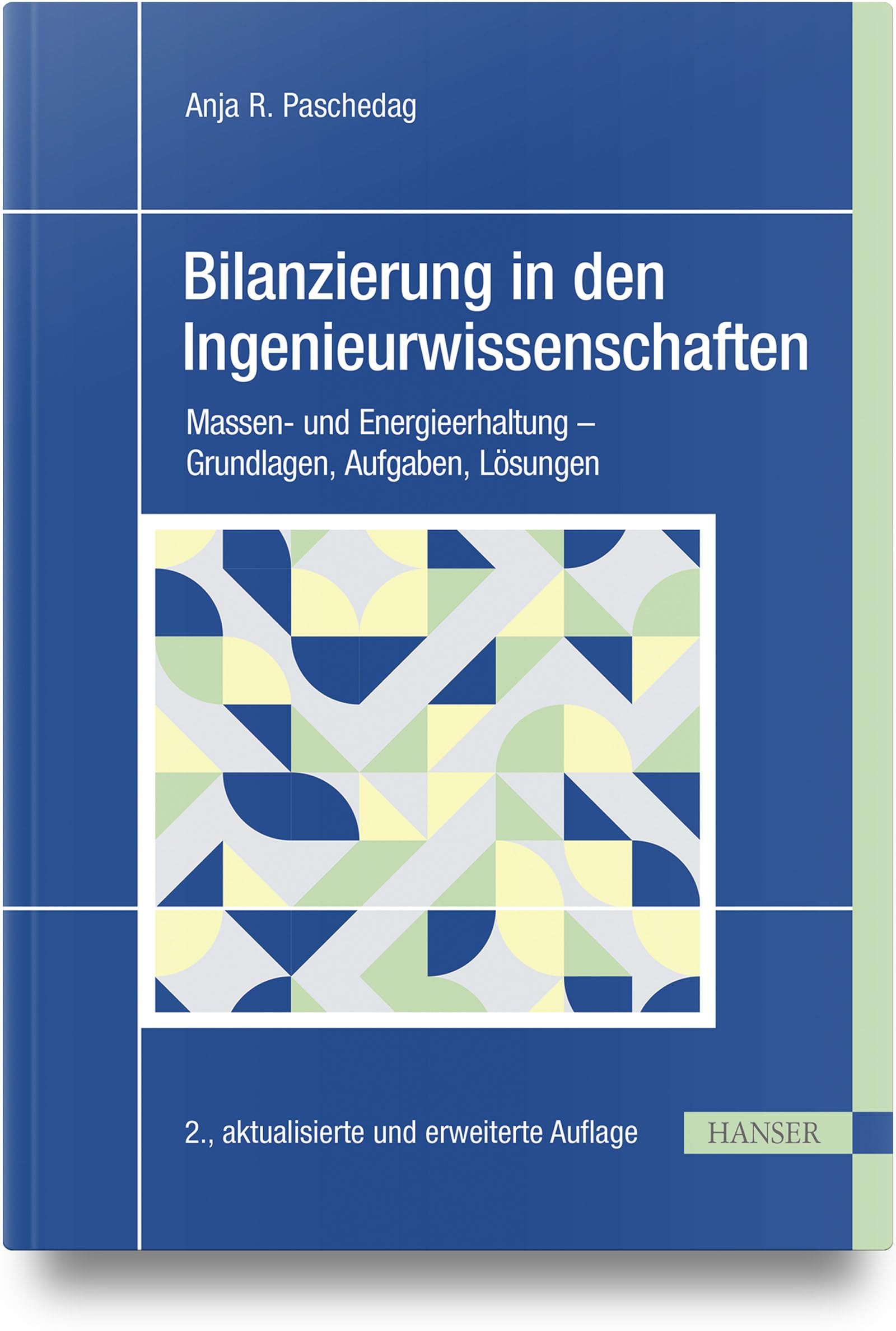 Bilanzierung in den Ingenieurwissenschaften: Massen- und Energieerhaltung - Grundlagen, Aufgaben, Lösungen
