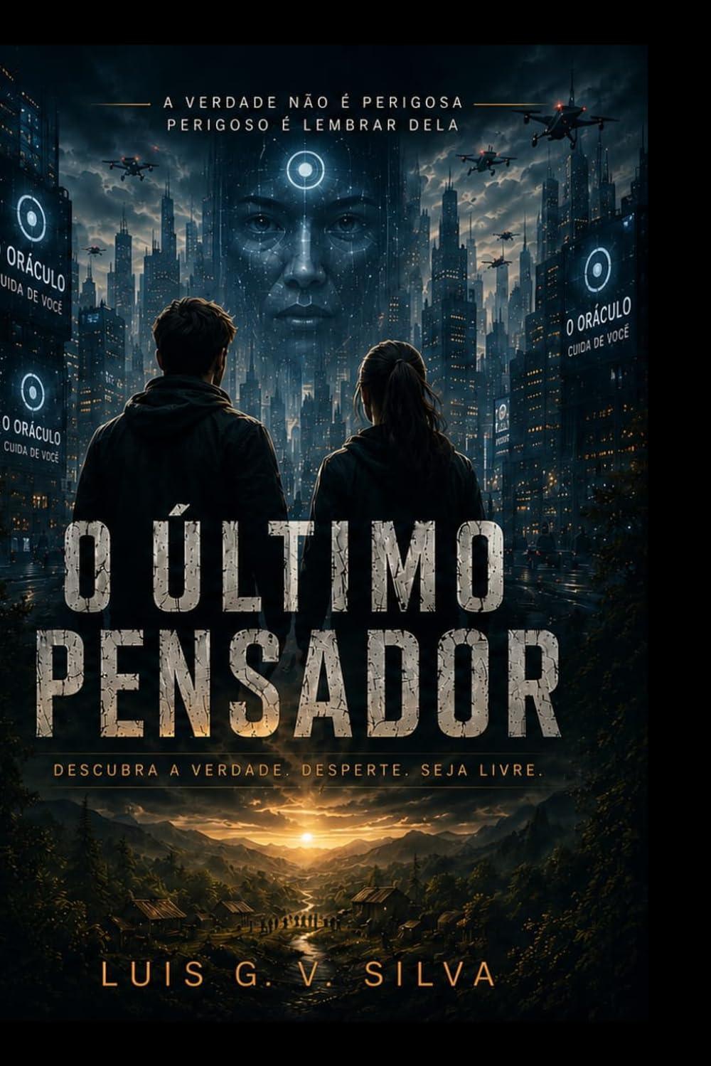 O Último Pensador: Uma Distopia Sobre Controle, Liberdade e Resistência