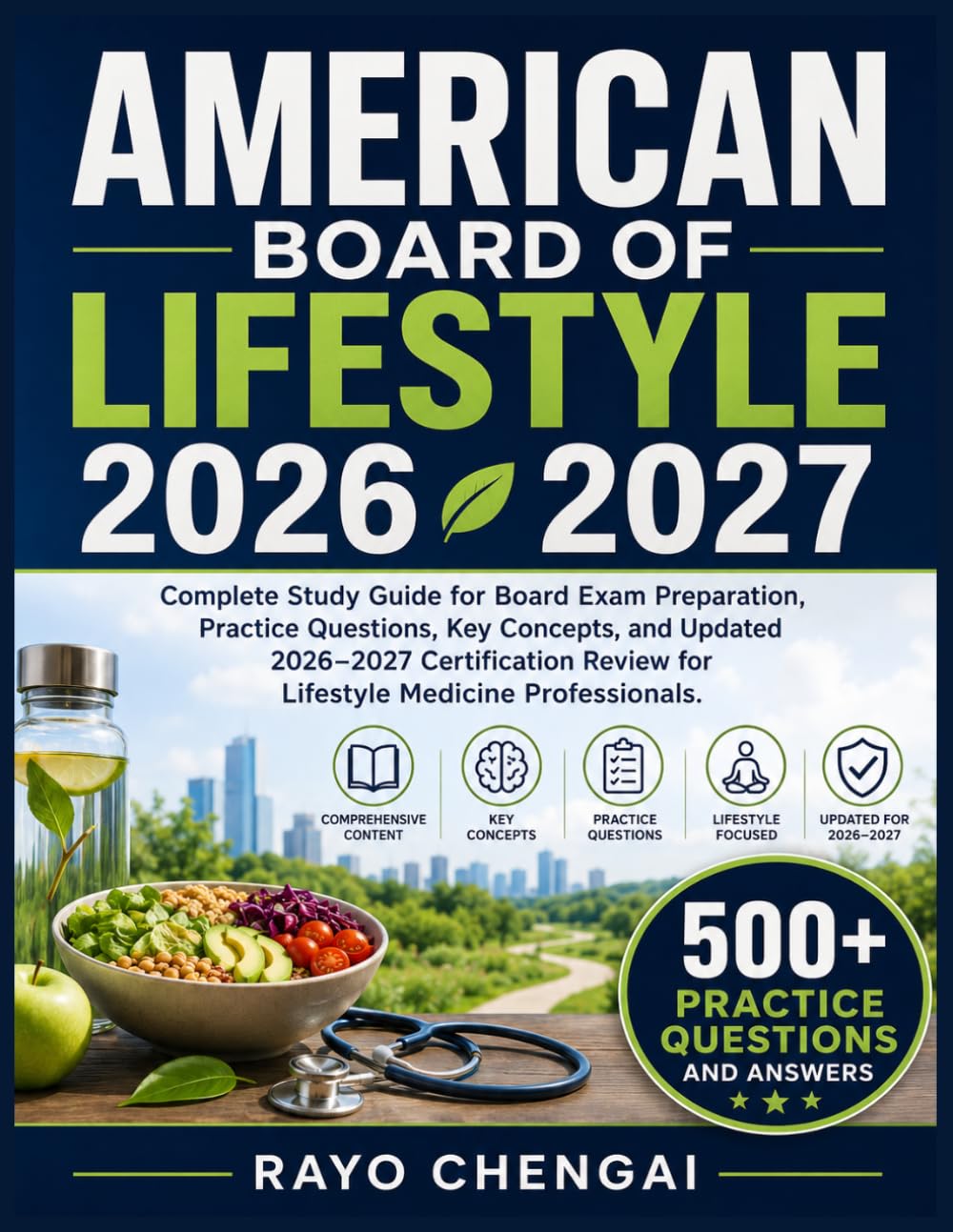 AMERICAN BOARD OF LIFESTYLE 2026 2027: Complete Study Guide for Board Exam Preparation, Practice Questions, Key Concepts, and Updated 2026–2027 ... Review for Lifestyle Medicine Professionals