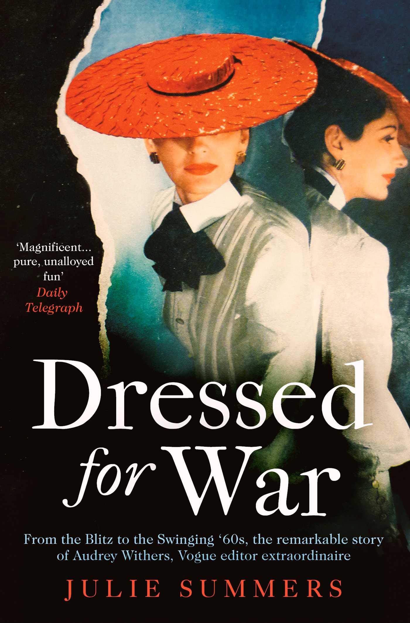 Dressed For War The Story Of Vogue Editor Audrey Withers, From The Blitz To The