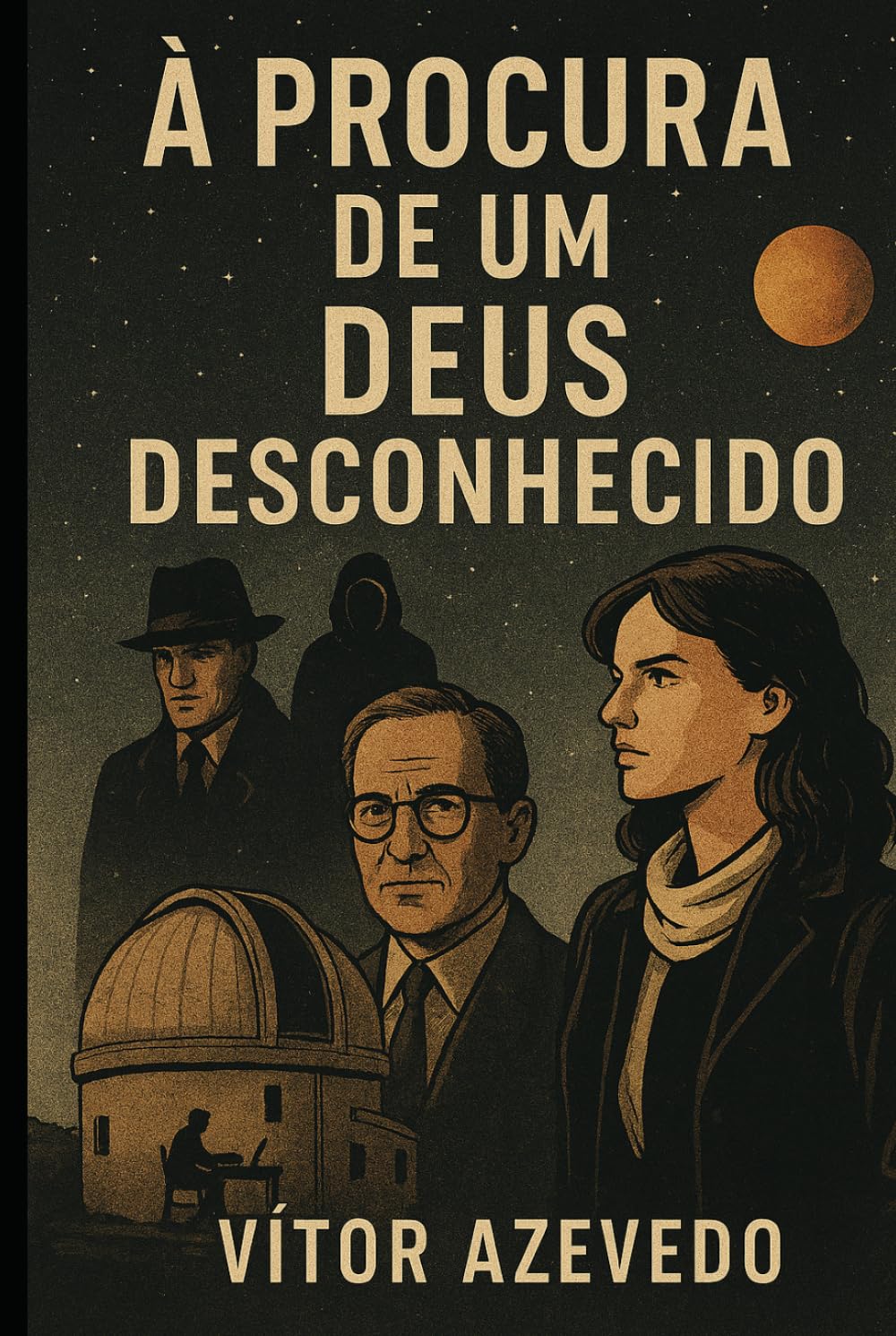Á Procura de um Deus Desconhecido (A Série do Silêncio - Thrillers de Anthony Falkland)