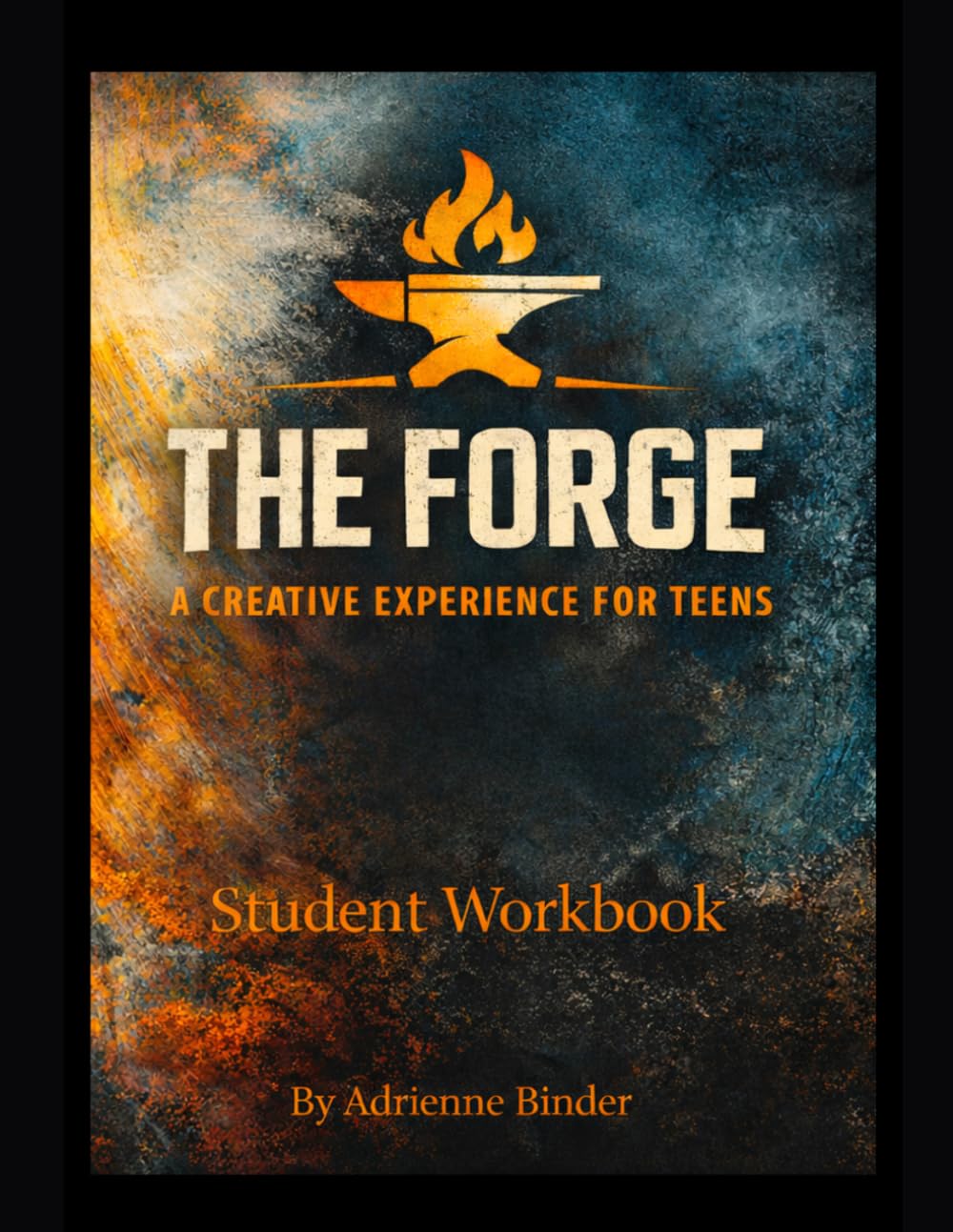 The Forge: A Creative Experience for Teens