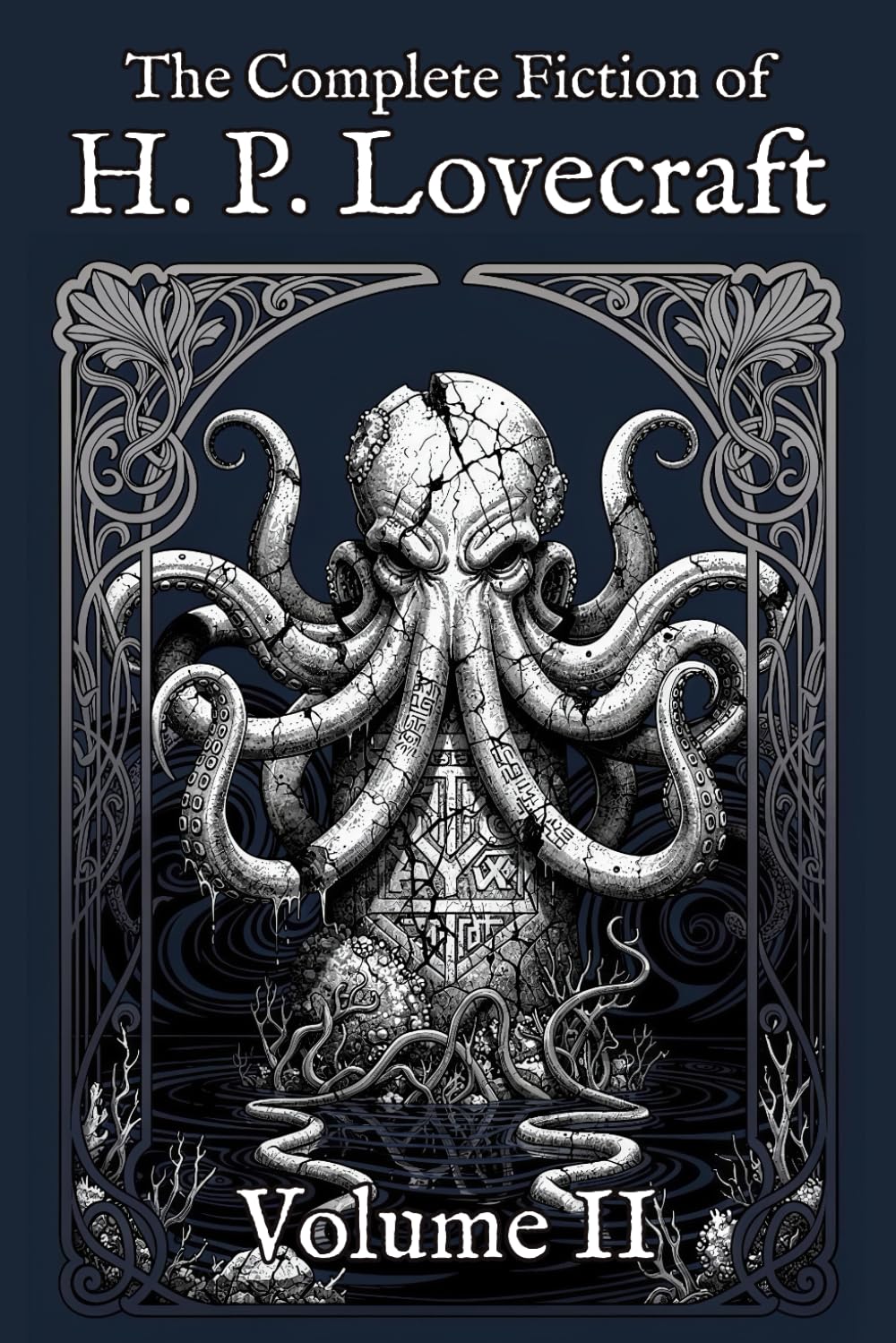 The Complete Fiction of H. P. Lovecraft: Volume II: The Awakening (1923–1927)