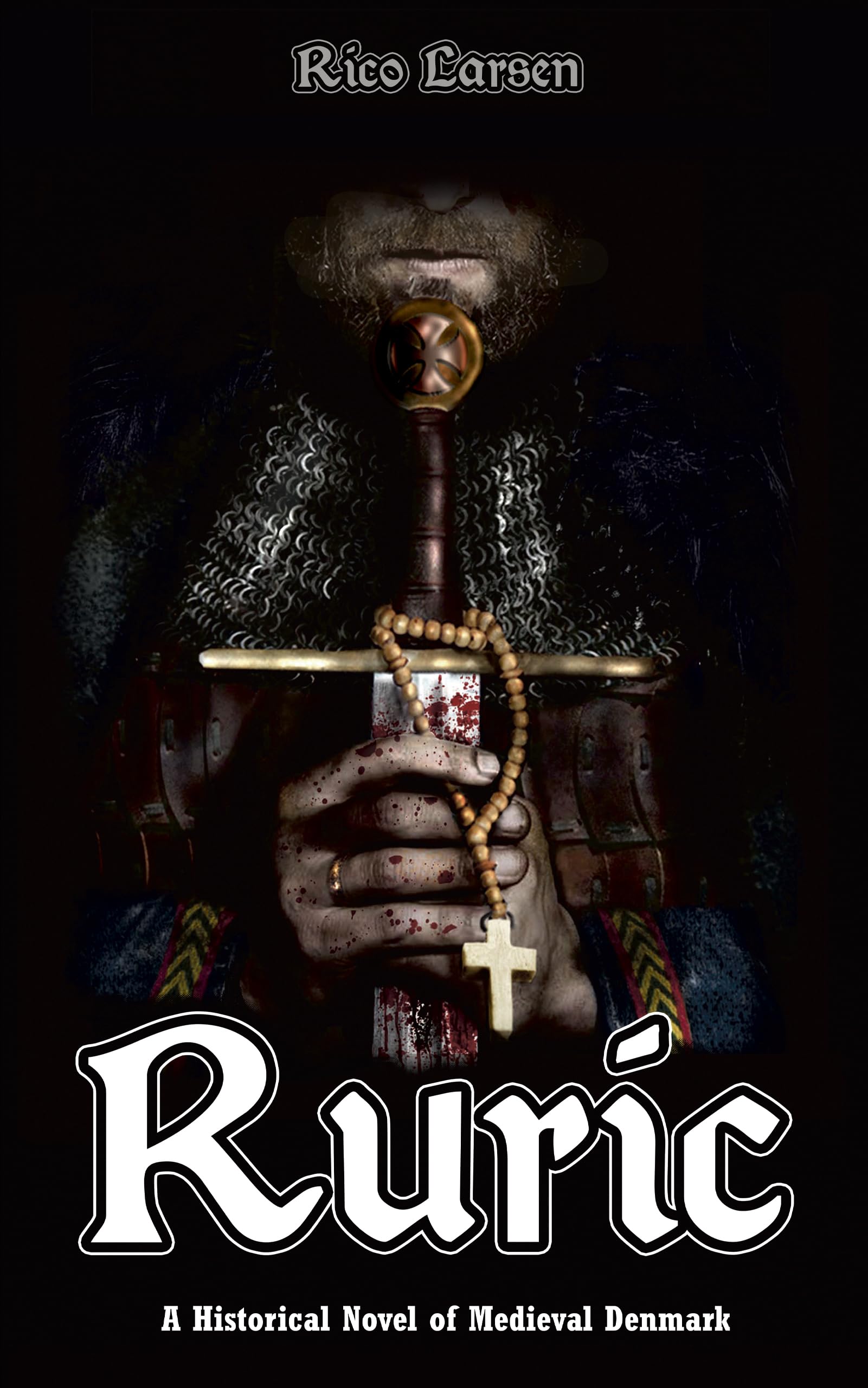 Ruric: A Historical Novel of Medieval Denmark