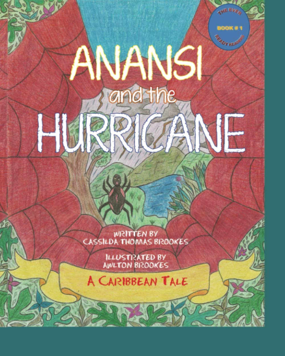 Anansi and the Hurricane: A Caribbean Tale (The Ever Ready Readers Series)