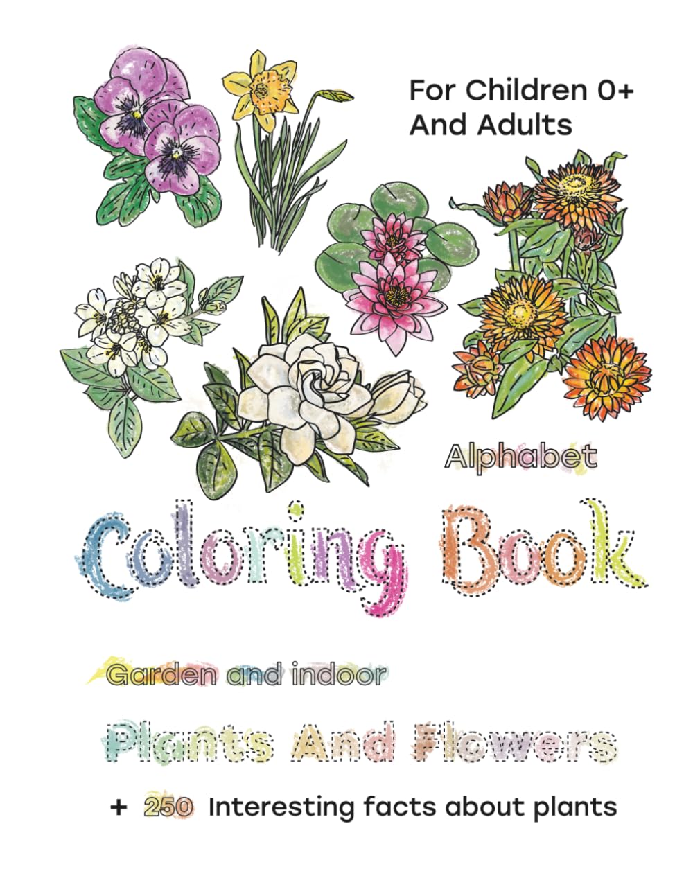 Alphabet Coloring Book: For Children And Adults