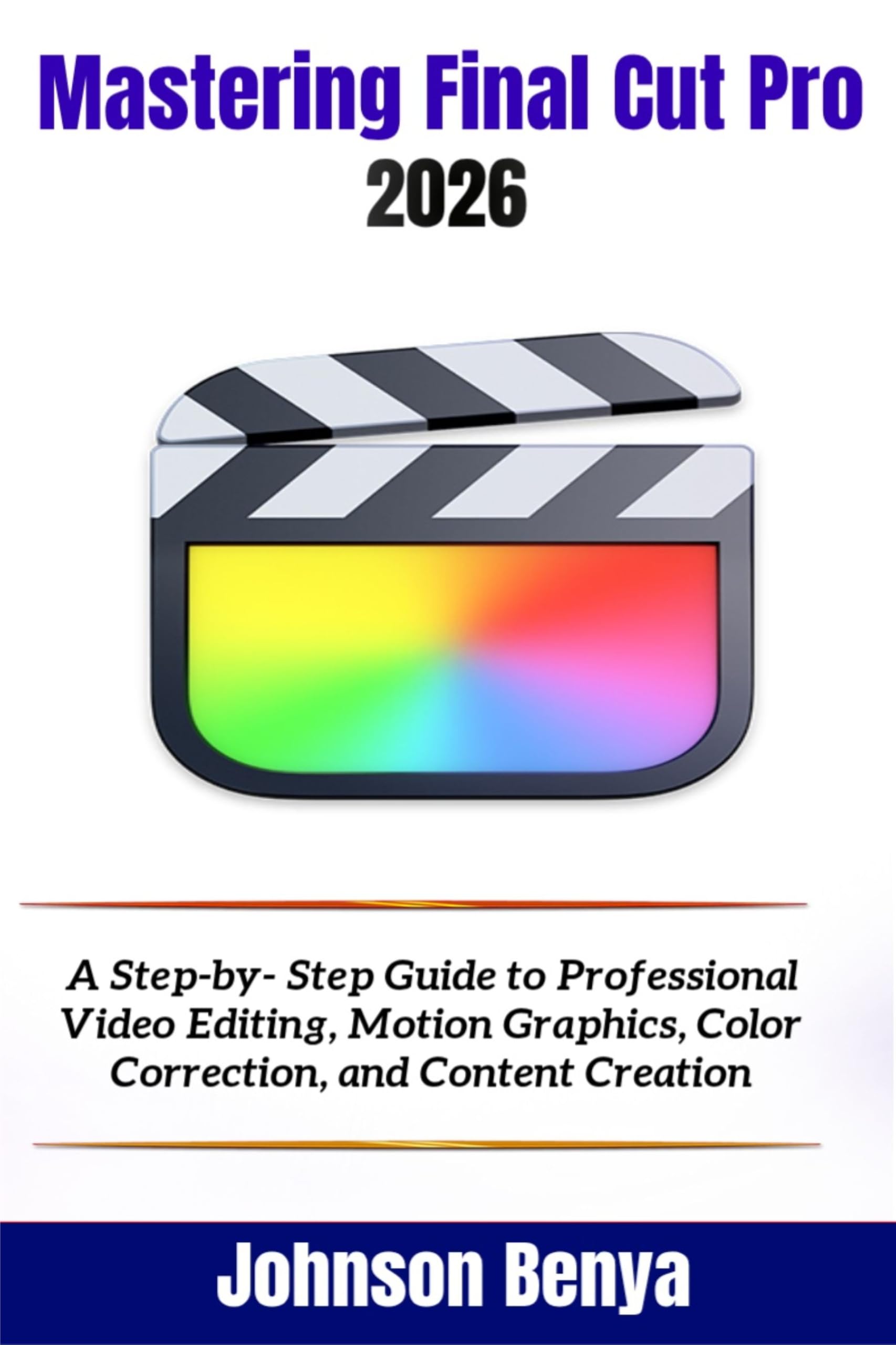 Livre Final Cut Pro 2026 guide pas à pas de graphisme et montage