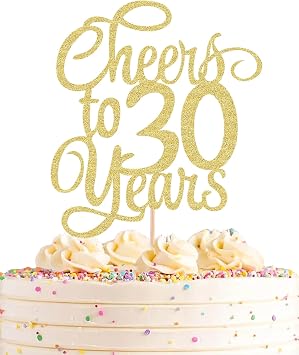 Cheers to 30 Years Cake Topper - Gold Glitter 30th Birthday Cake Decorating Supplies, Perfect for 30th Anniversary or Thirty Birthday Party, Photo Booth Props