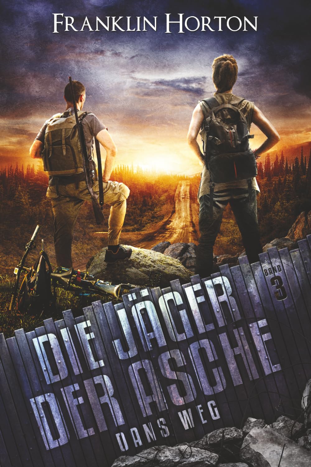 Die Jäger der Asche: Dans Weg Band 3