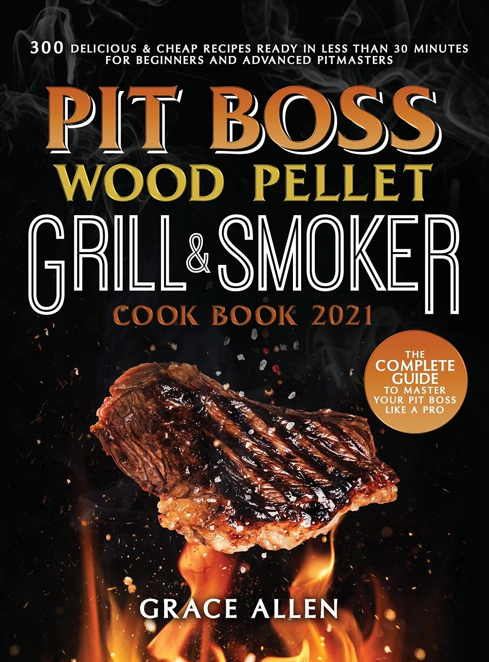 Buy Pit Boss Wood Pellet Grill Cookbook 2021 The Complete Guide to