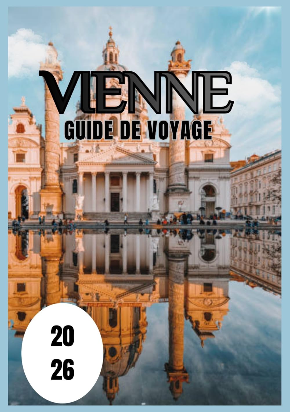 Vienne Guide de voyage 2026