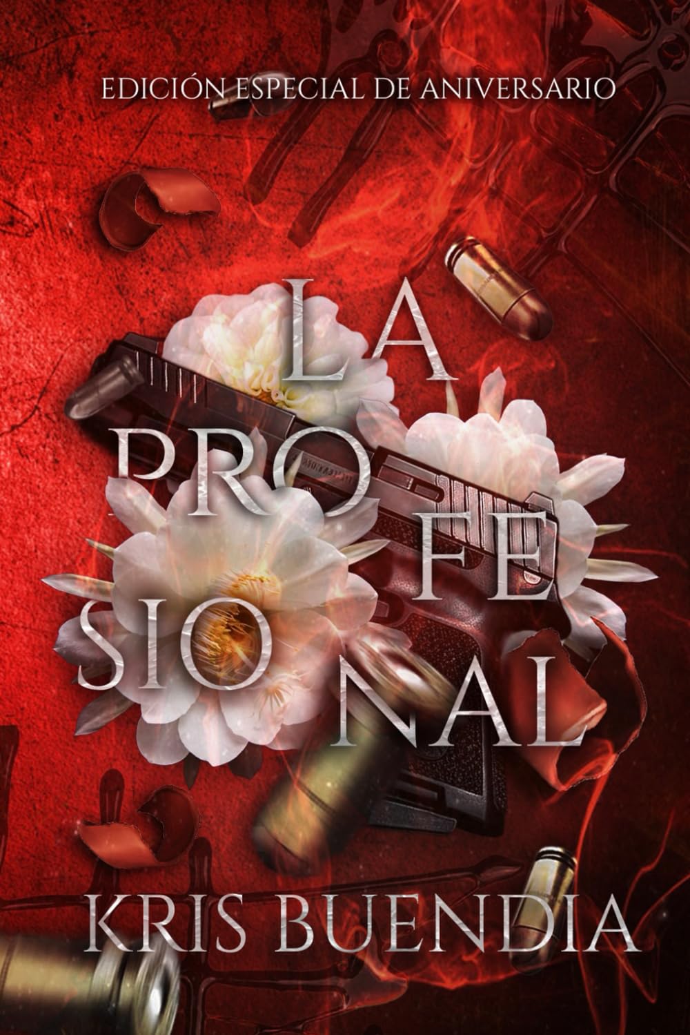La Profesional (Edición Especial de Aniversario): Imperio y Venganza