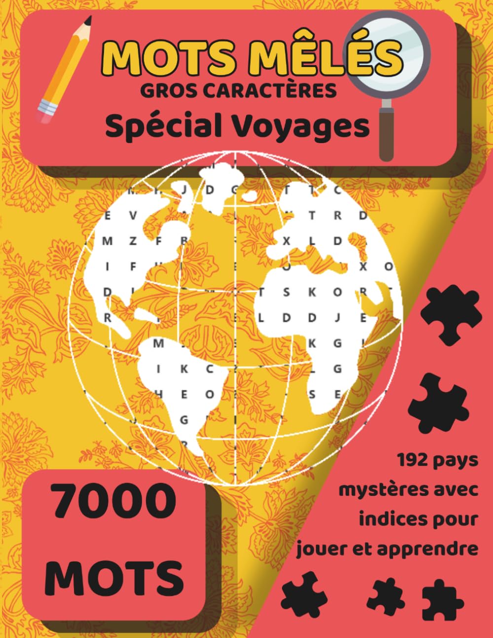 Mots Mêlés - Spécial Voyages : 192 Grilles Gros Caractères pour Adultes et Seniors avec Pays Mystères et Indices Insolites