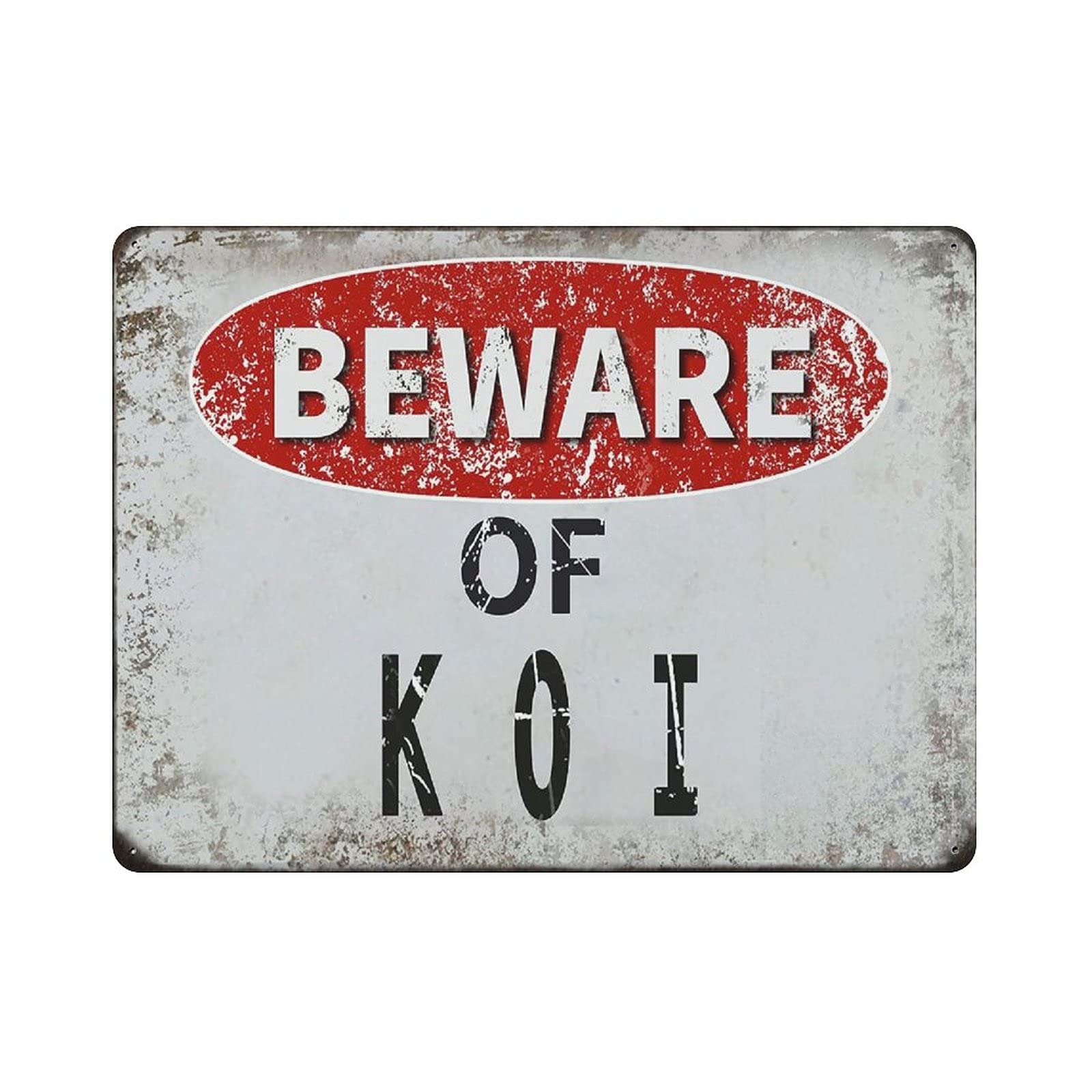 Metal Tin Sign Beware of Koi Vintage Tin Poster Metal Sign Wall Decoration Country Kitchen Home Garage Decor 12"x16"