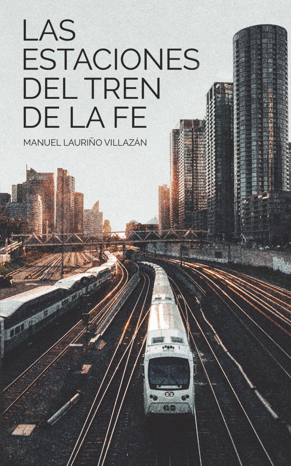 Las estaciones del tren de la fe