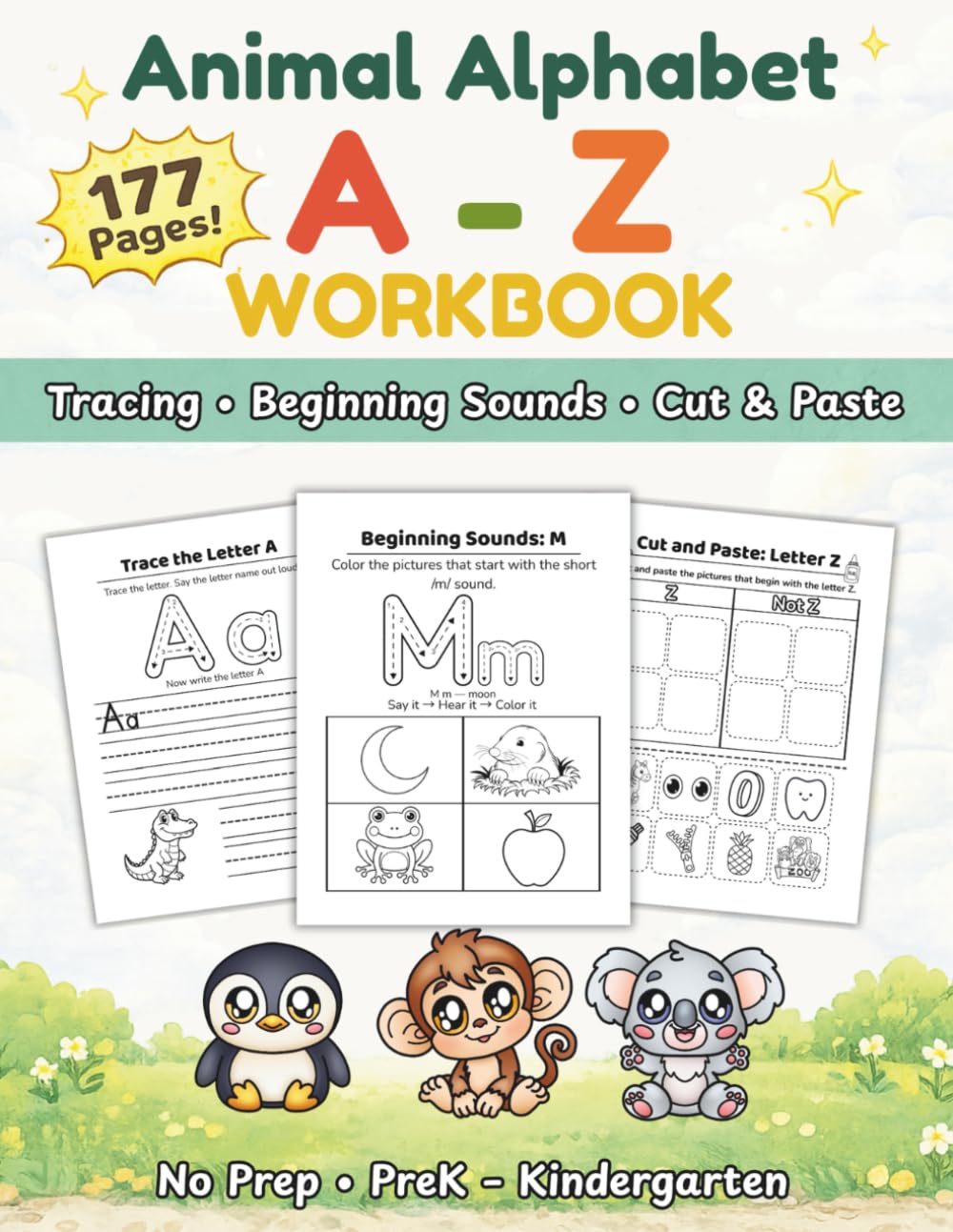 The Complete Alphabet Workbook for Preschoolers: Letter Tracing, Beginning Sounds & Early Literacy Activities for Ages 3–7