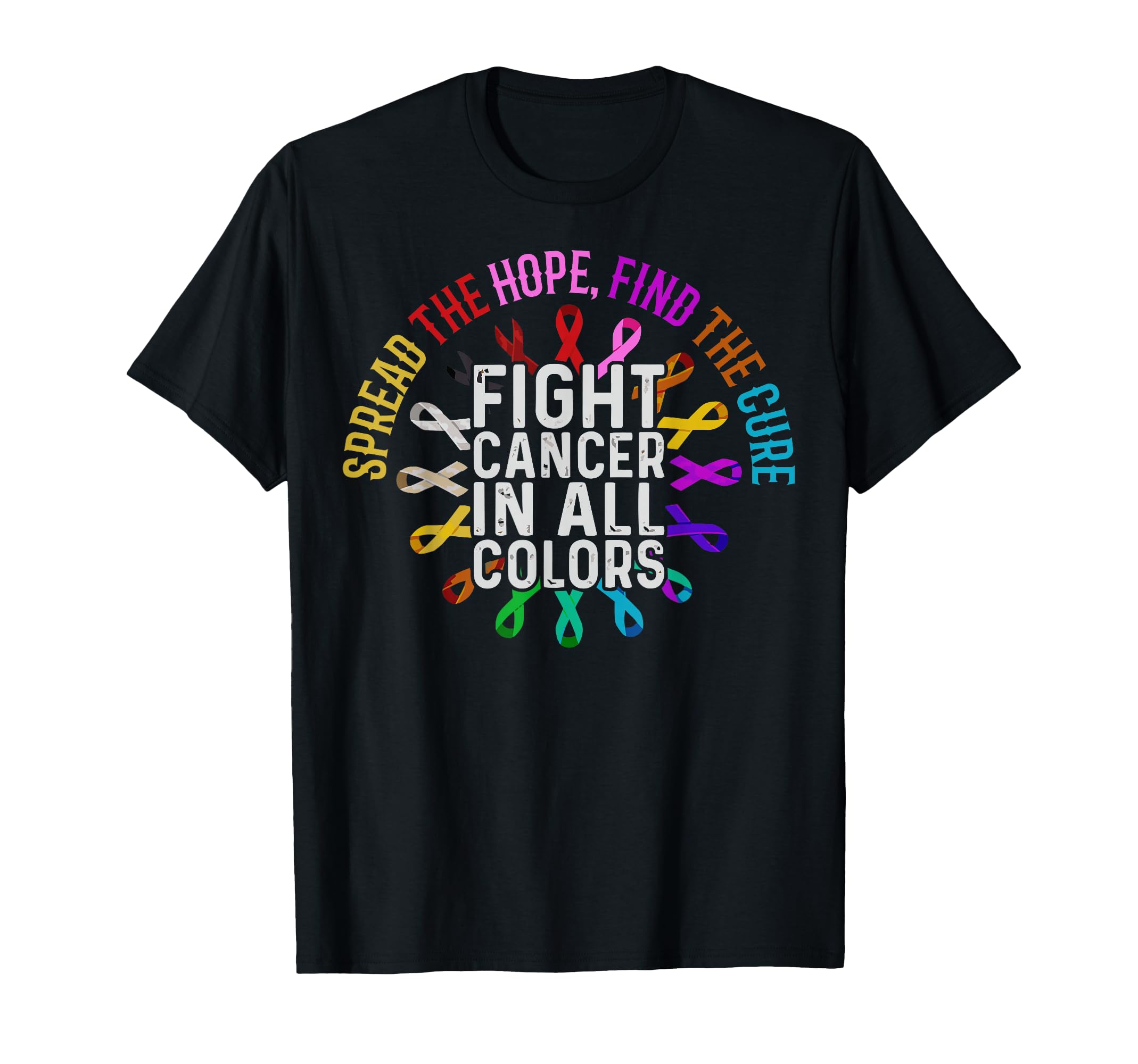 Fight Cancer in All and Every Color - Ribbons Flower Heart T-Shirt