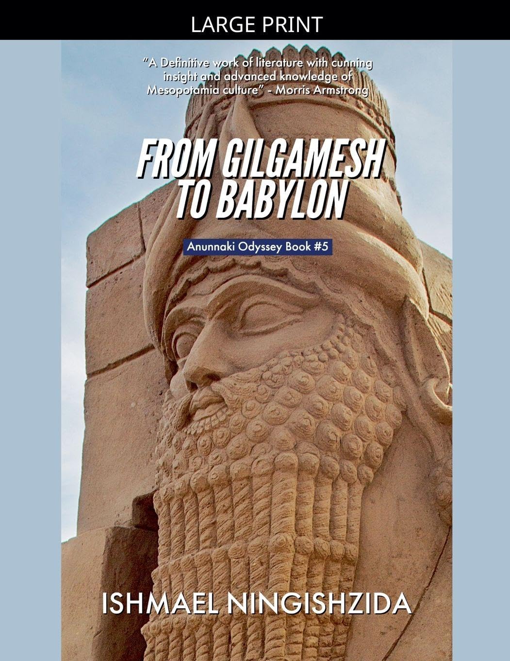 From Gilgamesh to Babylon: 5 (Anunnaki Odyssey)