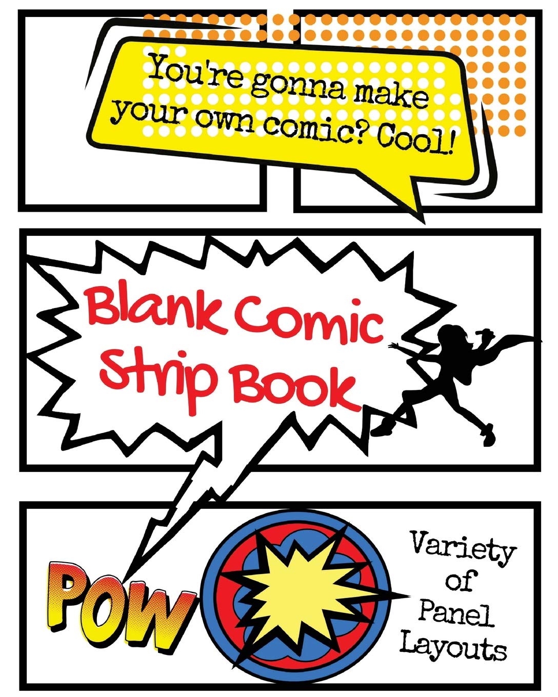 Blank Comic Strip Book (Creative Journals for Kids)