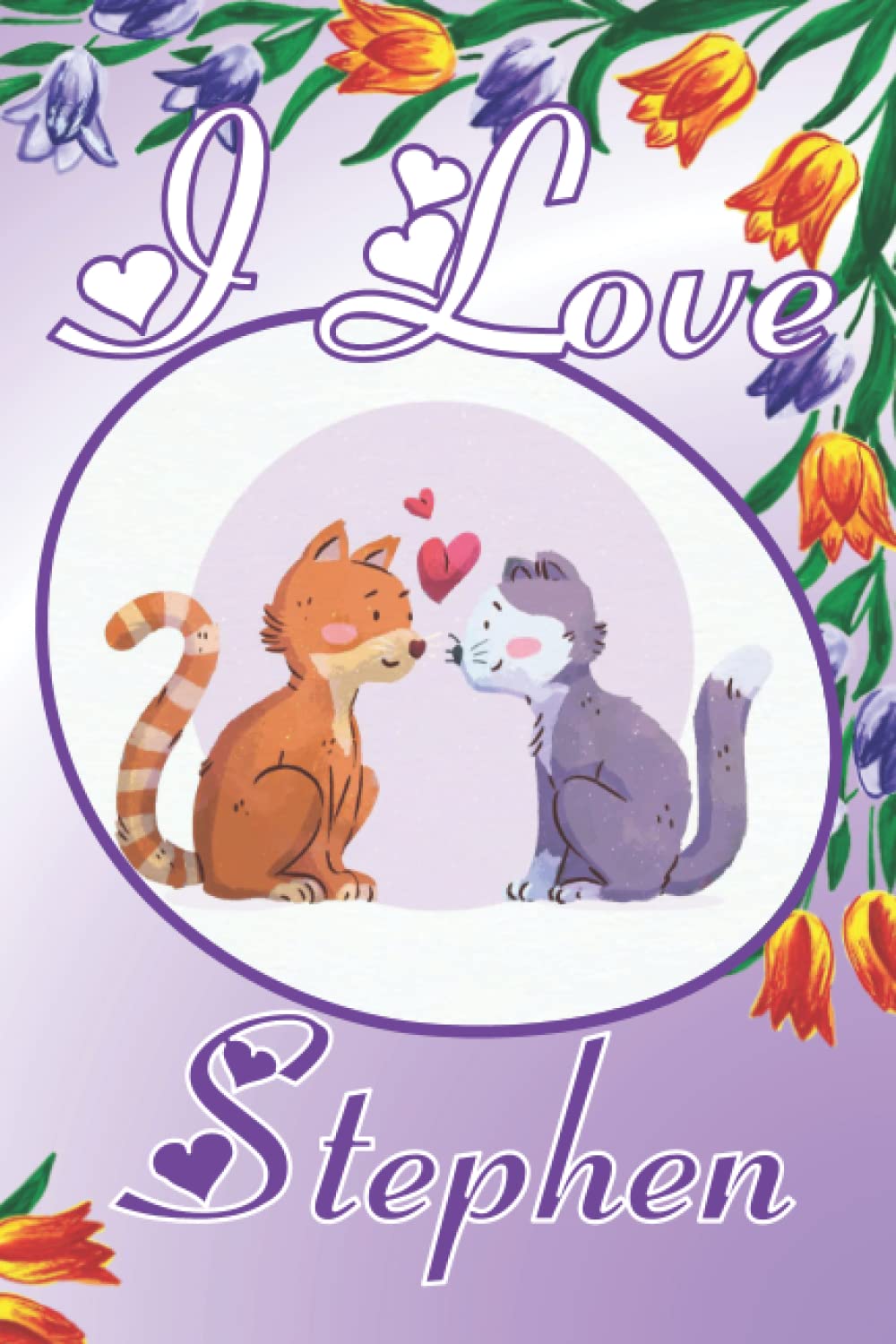 I love Stephen: Valentine's day Notebook Planner, Lined journal for women and men - Diary to fill in, to write down your moods, adventures, ideas, secrets ... 114 Pages - 6" x 9" (15,24 x 22,86 cm).