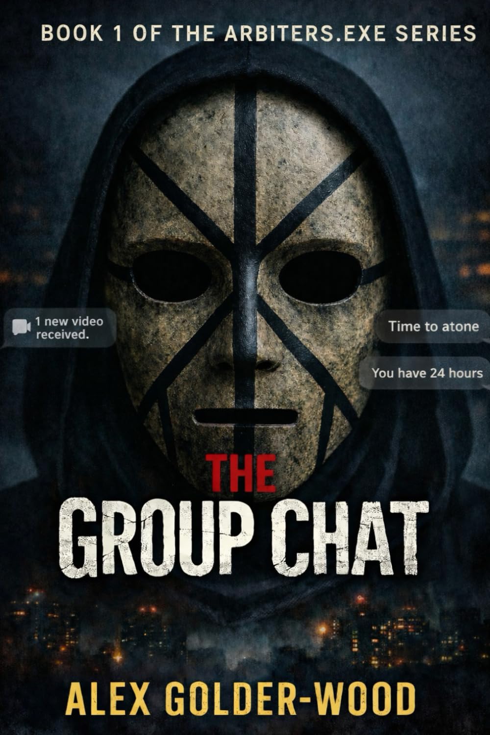 The Group Chat: 1 (The Arbiters.exe Series)