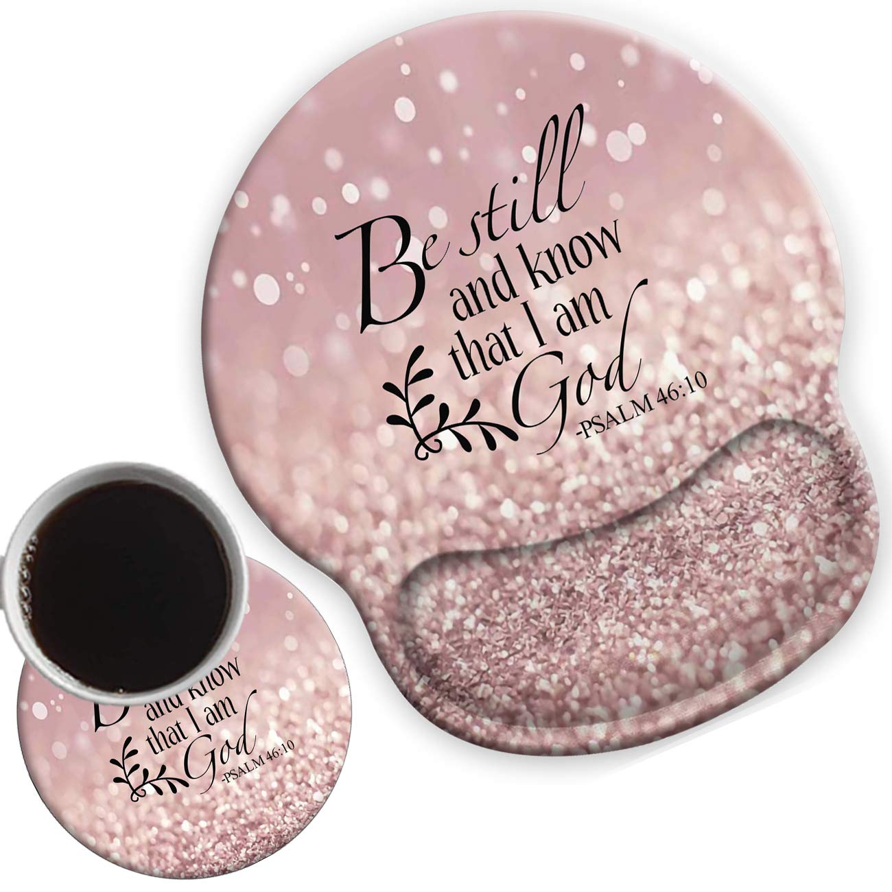 Mouse Pad Wrist Rests Support, Non Slip Mousepads with Gel Cushion Wrist Support, for Home Office & Cute Coasters Quote Bible - Be Still and Know That I am God Psalm 46-10 (Rose Gold Glitter)
