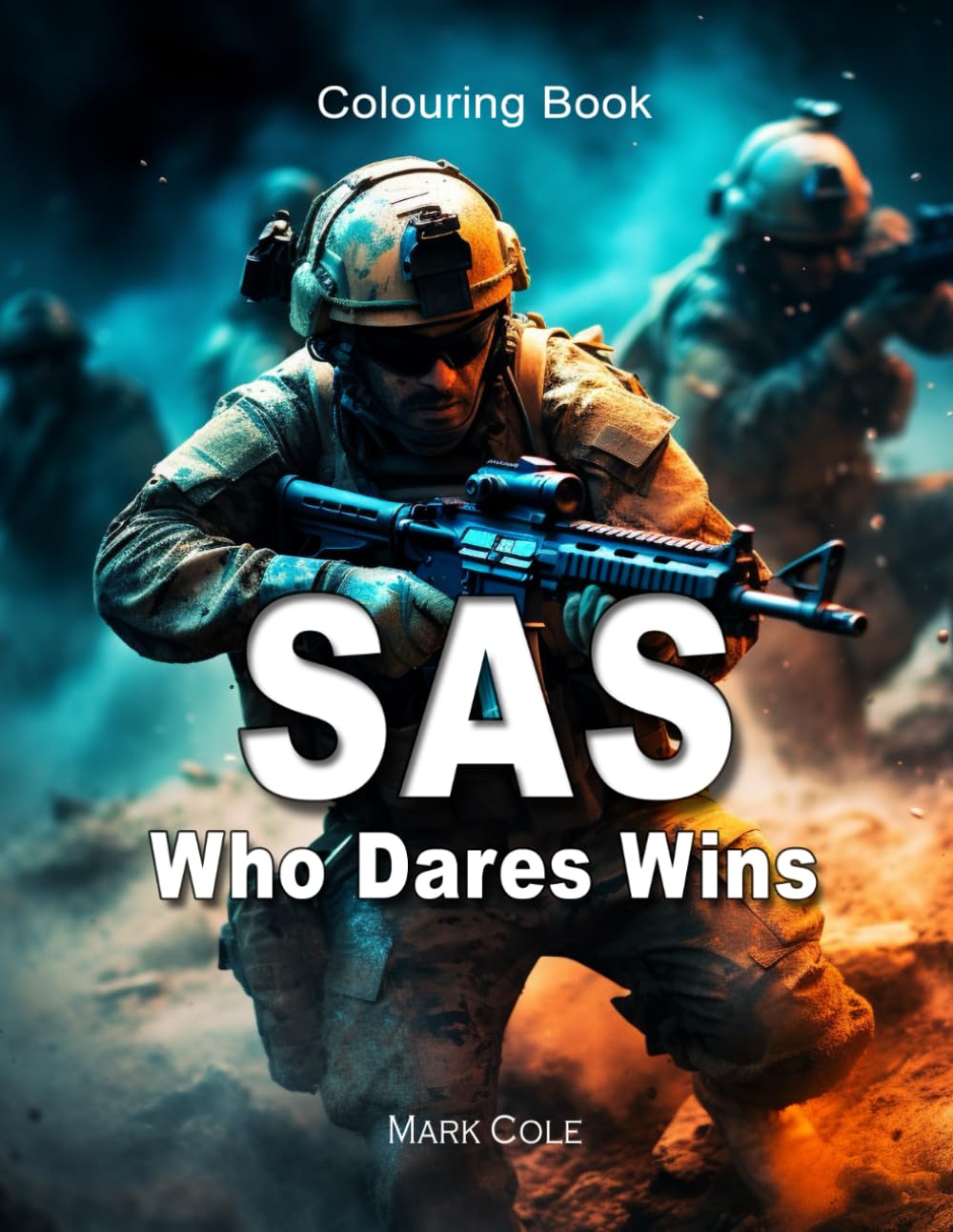 SAS Who Dares Wins: Colouring Book
