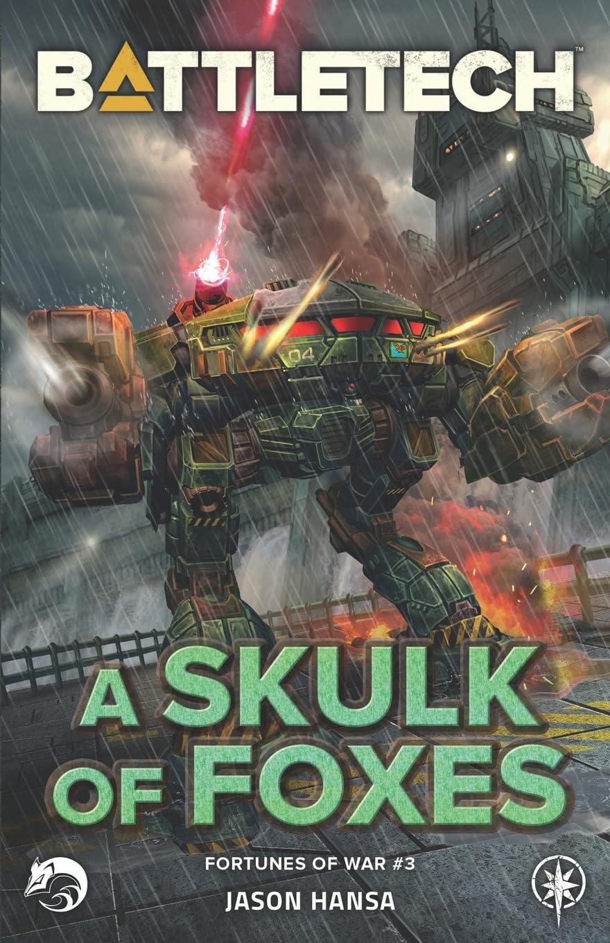 BattleTech: A Skulk of Foxes: (Fortunes of War #3)
