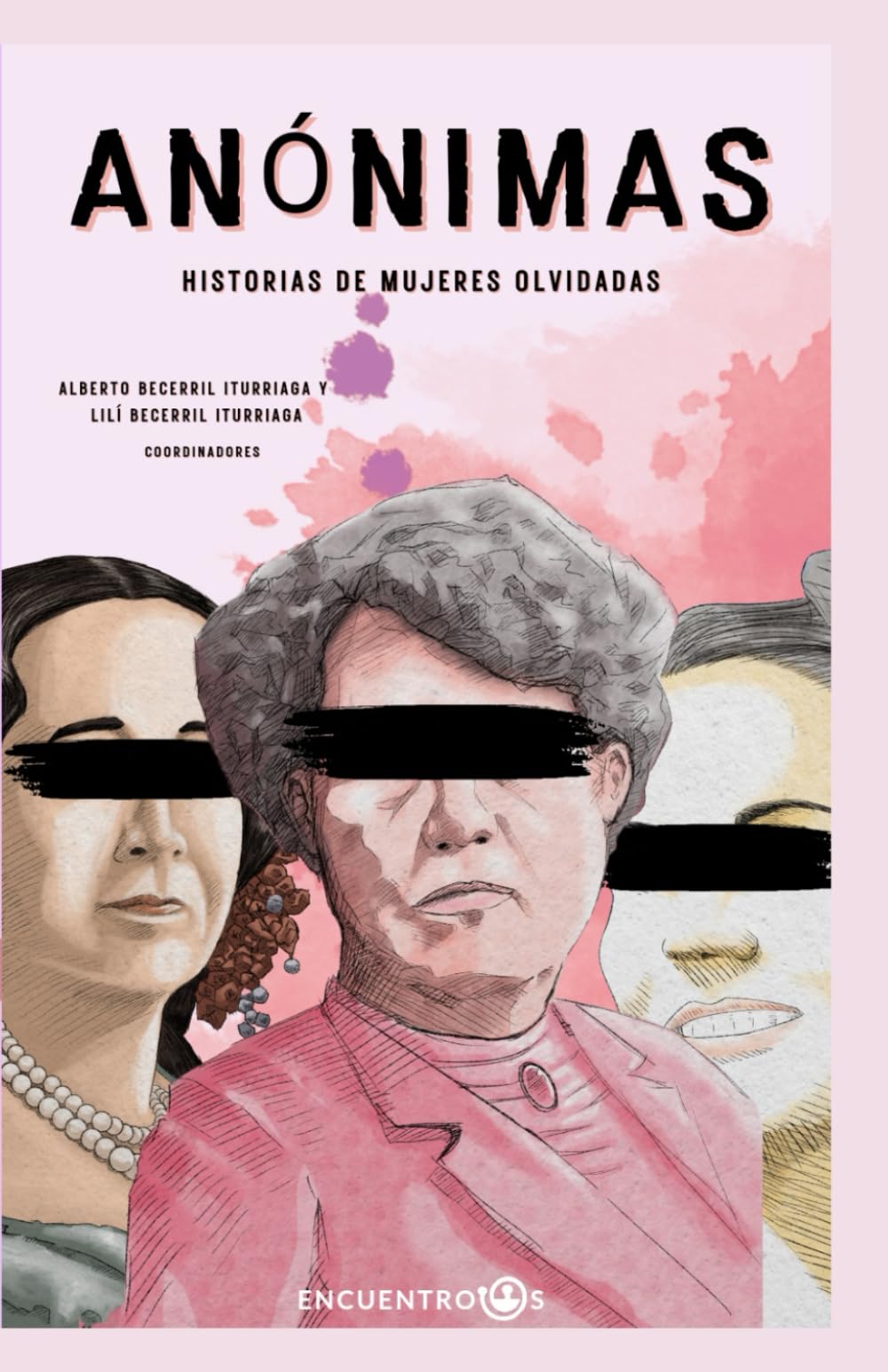 Anónimas: Historias de mujeres olvidadas (Spanish Edition)