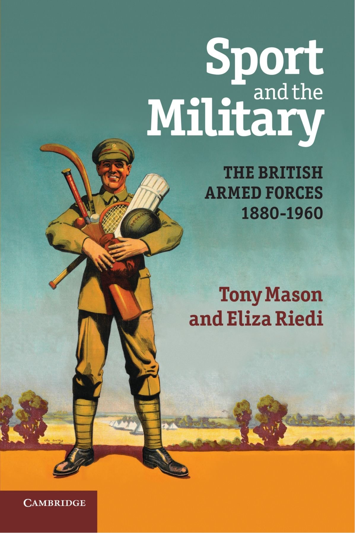 Sport and the Military by Tony Mason, Eliza Riedi - 9780521700740