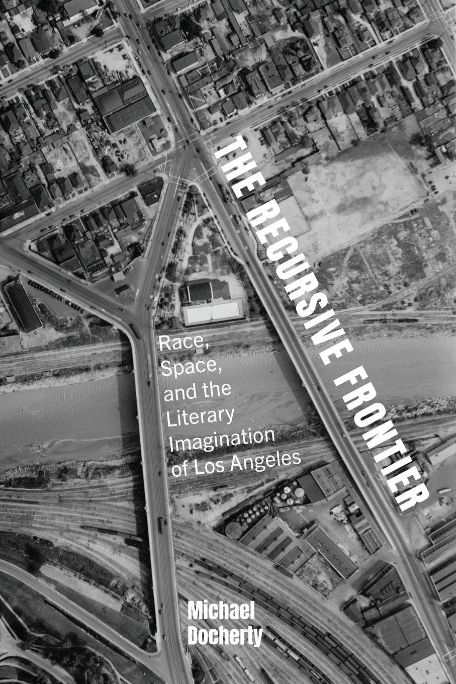 The Recursive Frontier: Race, Space, and the Li, Docherty, Docherty,+-