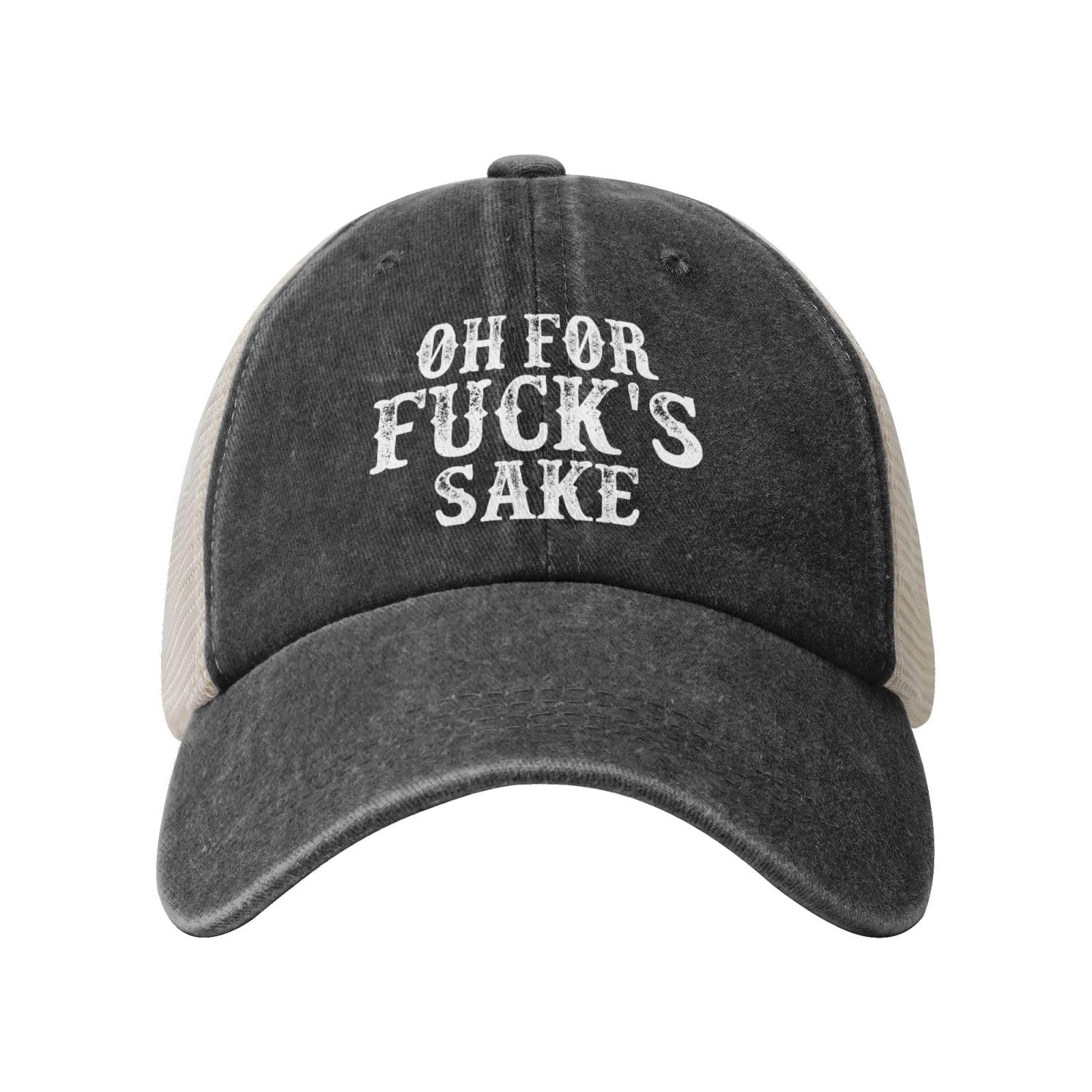 KWQDOZF Oh for Fuck'S Sake Trucker Hat Men Baseball Hats Funny Gifts Black