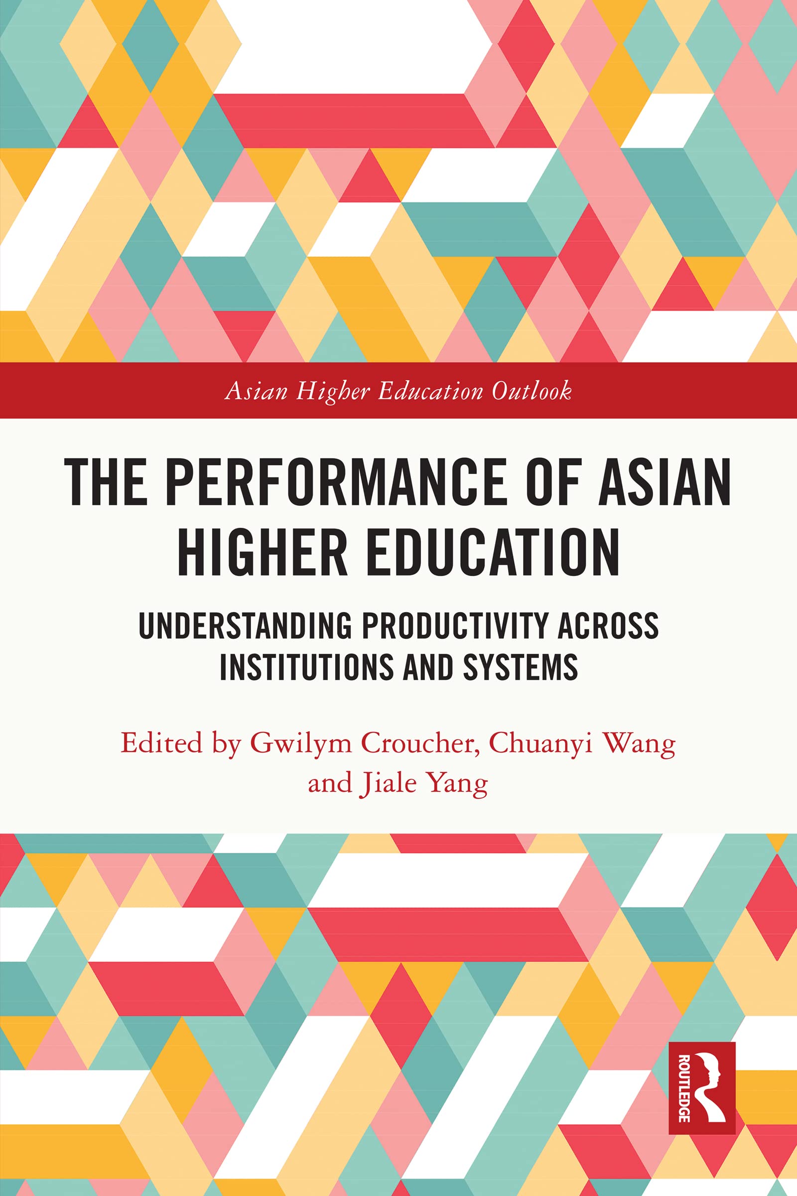 The Performance of Asian Higher Education (Asian Higher Education Outlook)
