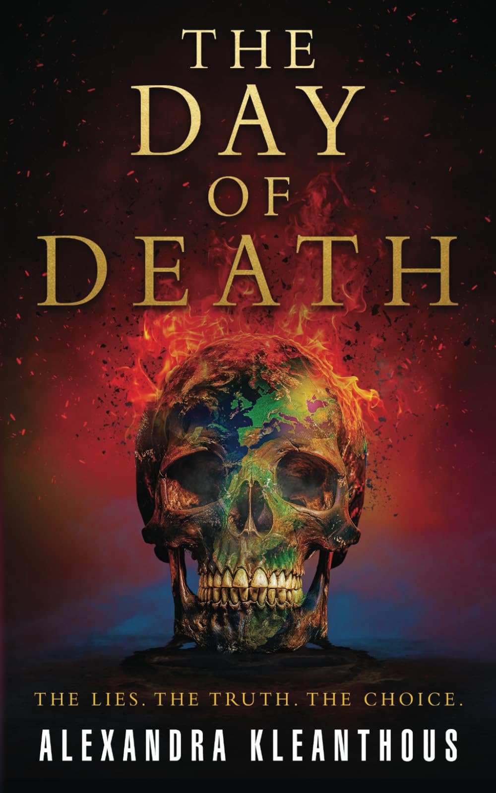 The Day of Death: The Lies. The Truth. The Choice.: 3 (The Beginning of the End)
