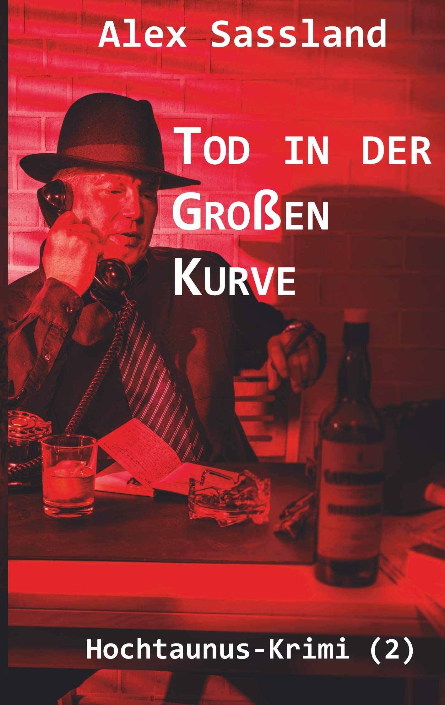Tod in der Großen Kurve: Hochtaunus-Krimi (2)