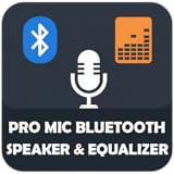 PRO Mic Bluetooth Speaker, Music Equalizer & Bass Booster PRO VERSION