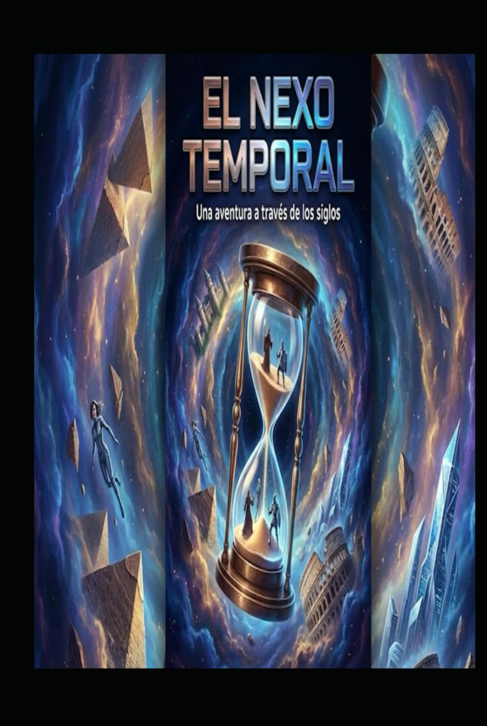 EL NEXO TEMPORAL Una aventura a través de los siglos