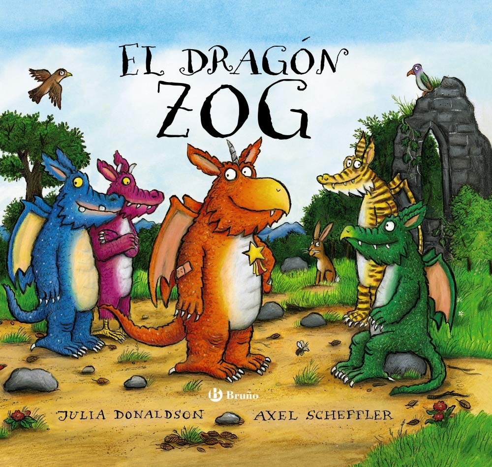 Julia Donaldson Books in Spanish: El dragon Zog (Castellano - A PARTIR DE 3 AÑOS - ÁLBUMES - Otros álbumes)
