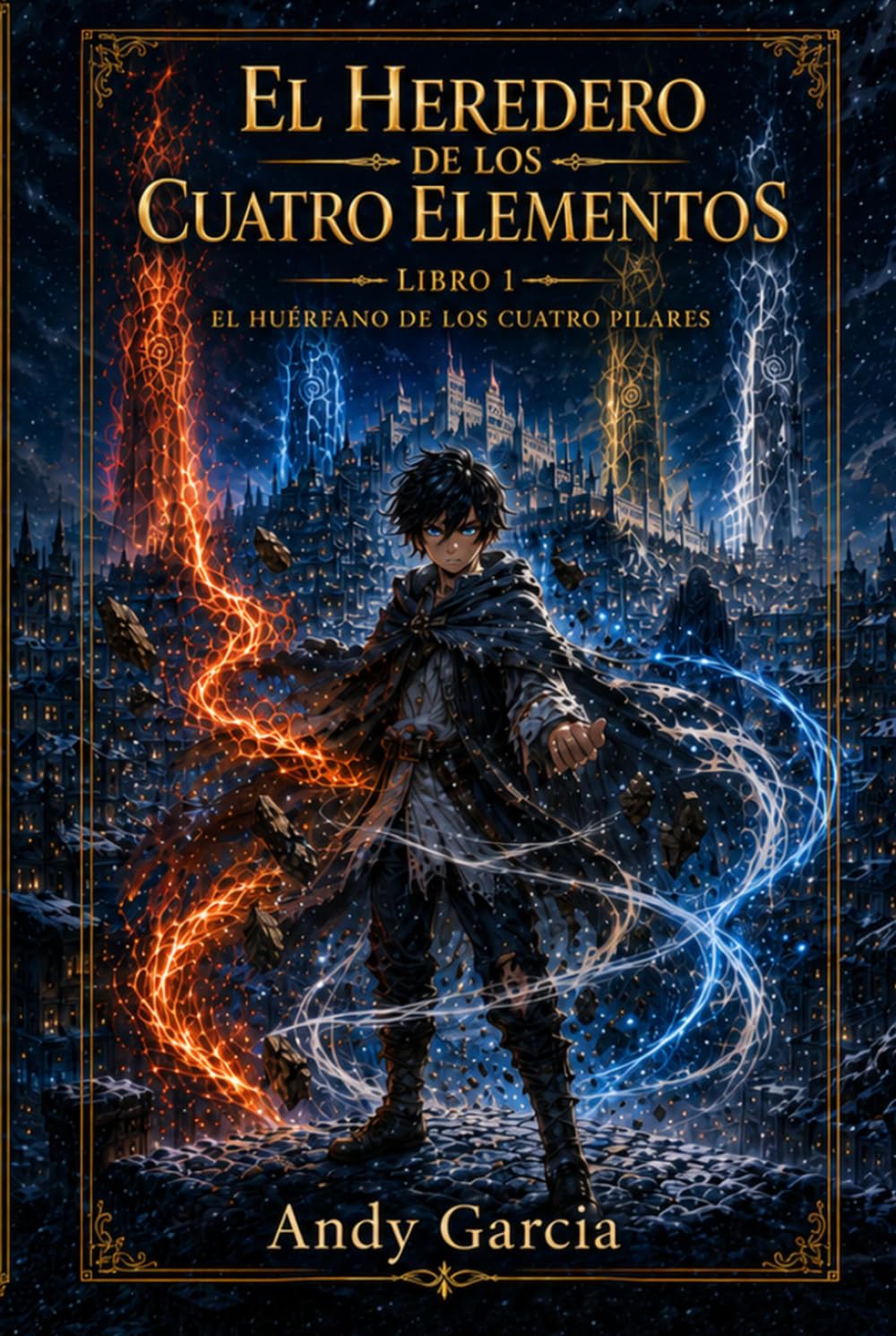El Heredero de los Cuatro Elementos: El Huerfano de los Cuatro Pilares