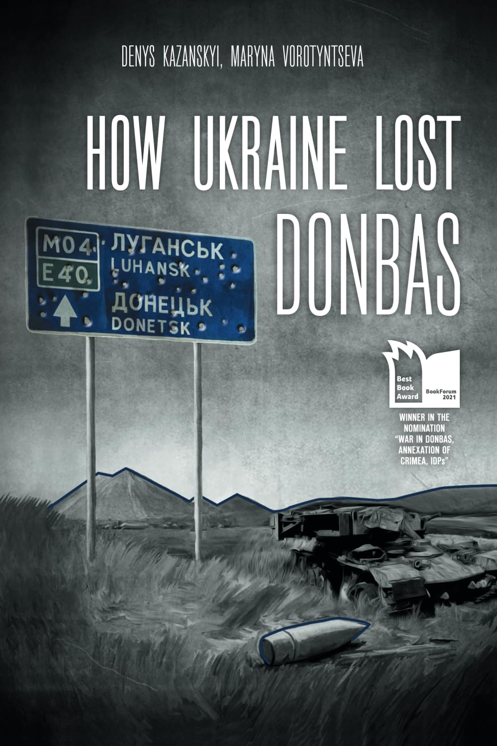 How Ukraine Lost Donbas