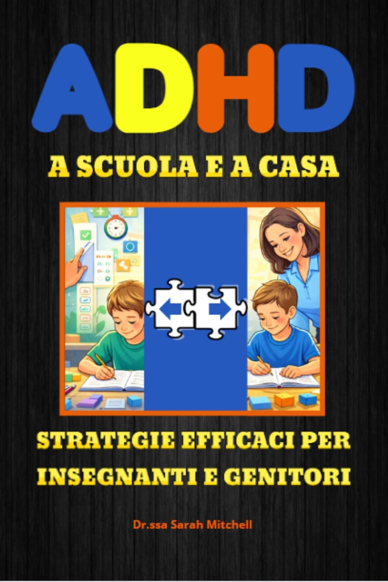 TDAH solutions aux crises et à l'échec scolaire : guide pour adultes démunis
