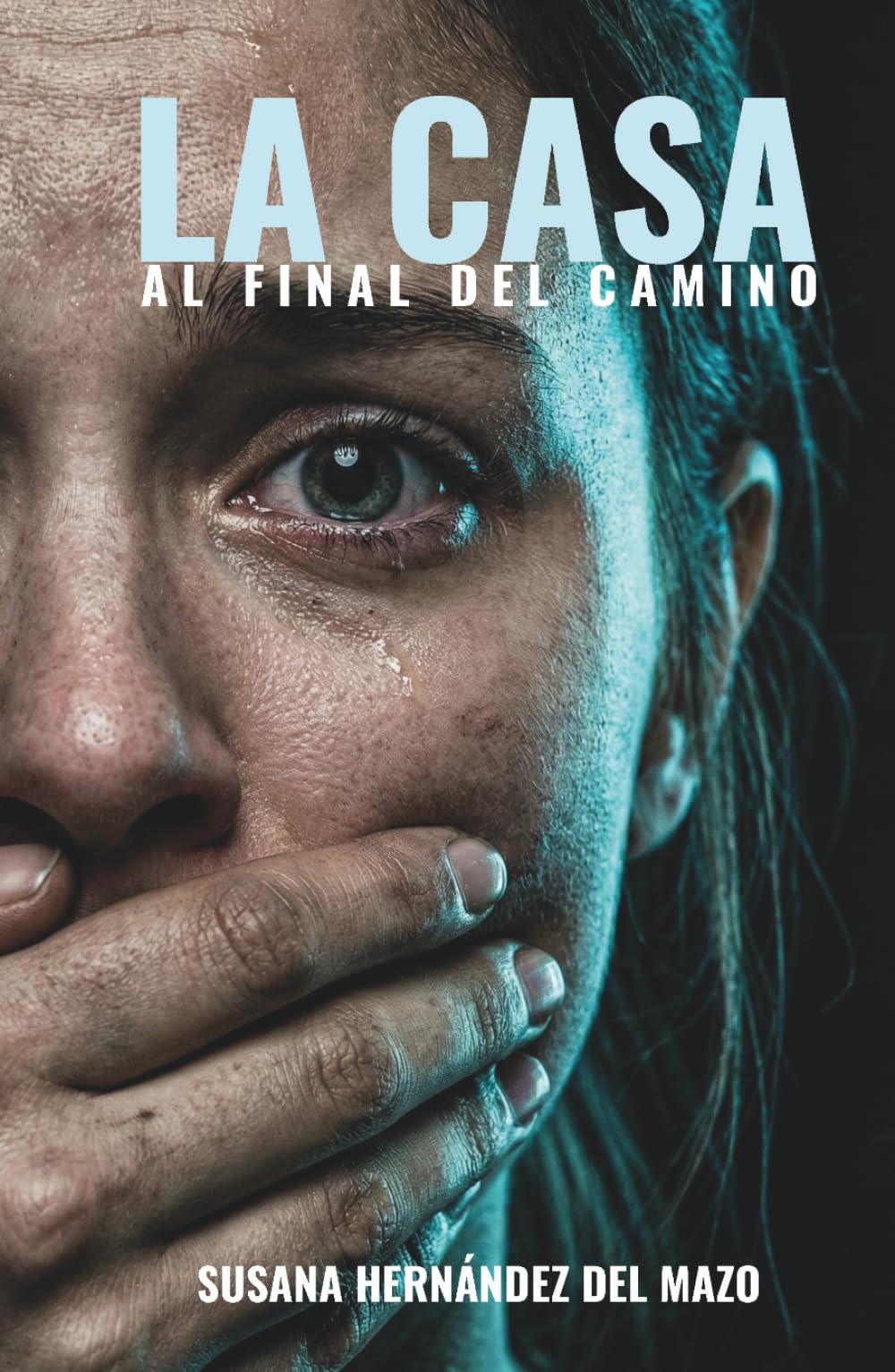 LA CASA AL FINAL DEL CAMINO