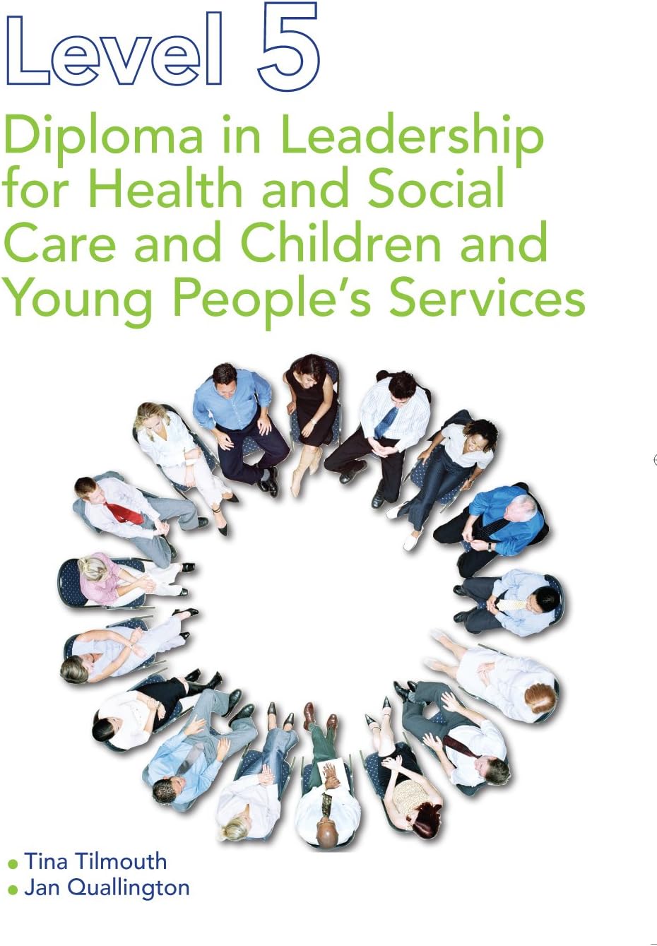 Level 5 Diploma in Leadership for Health and Social Care and Children and Young People's Services Paperback – 27 April 2012