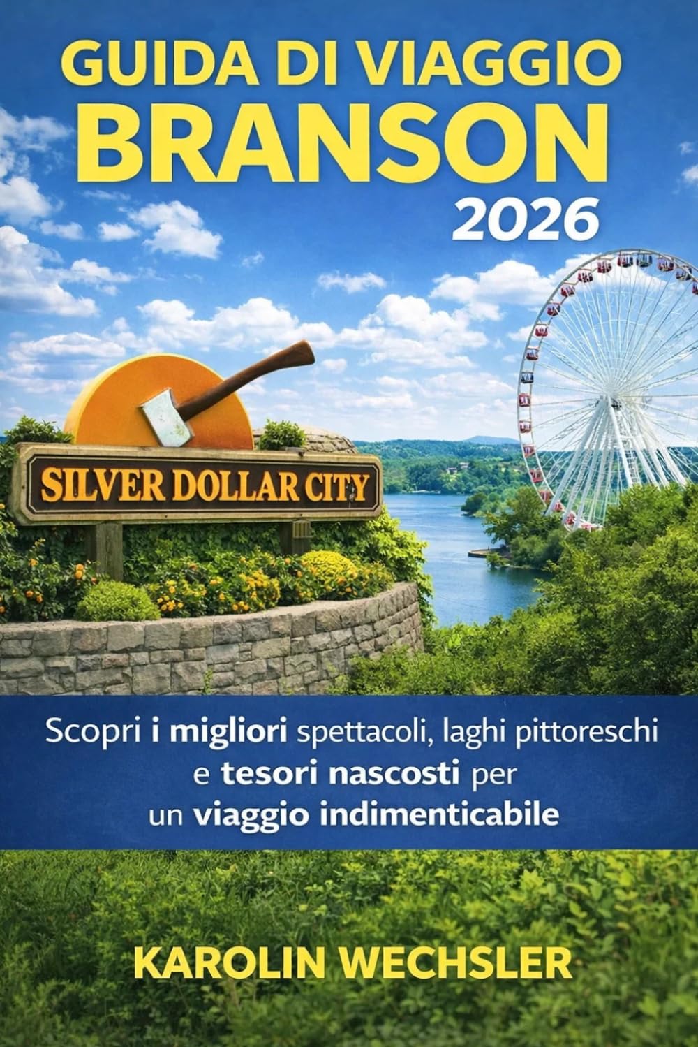 GUIDA DI VIAGGIO BRANSON 2026: Scopri i migliori spettacoli, laghi pittoreschi e tesori nascosti per un viaggio indimenticabile.