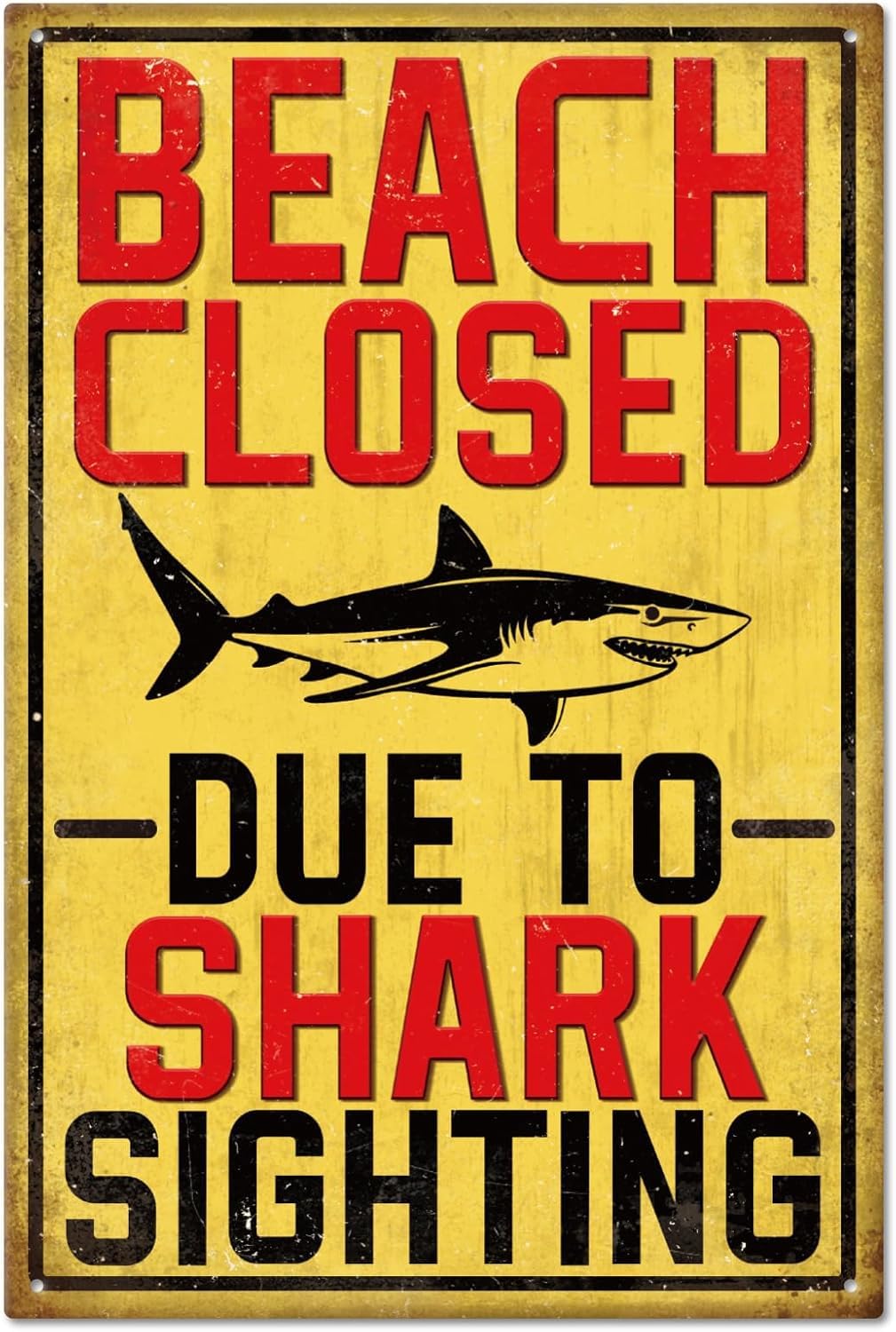 SMAZDFXX Beach Closed Due to Sighting Metal Sign Vintage Painting Tin Signs Wall Poster Plaque for Beach House Poolside Garage Porch Bar Restaurant Hotel Wall Decor 12"x16"