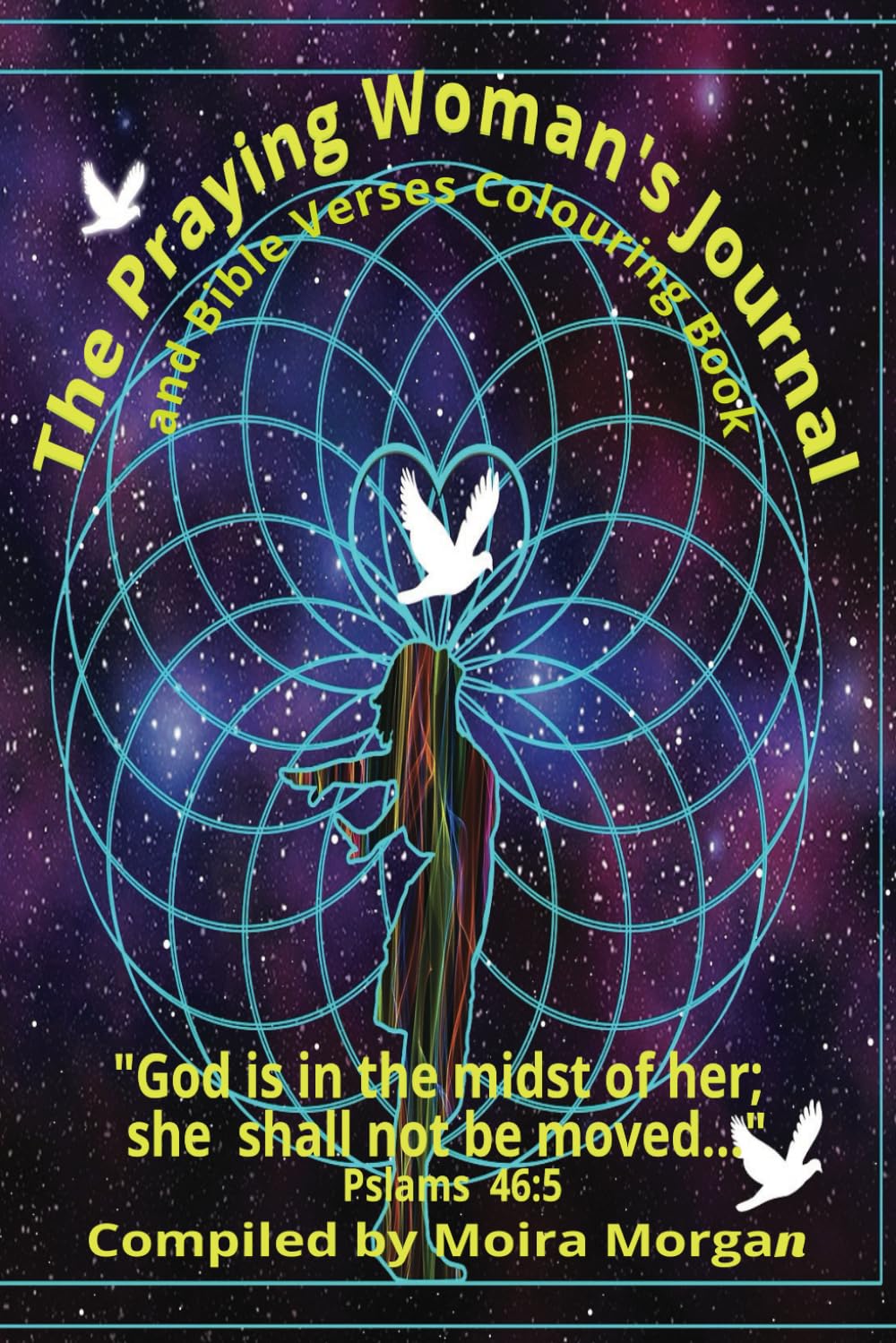 The Praying Woman's Journal and Bible Verses Colouring Book