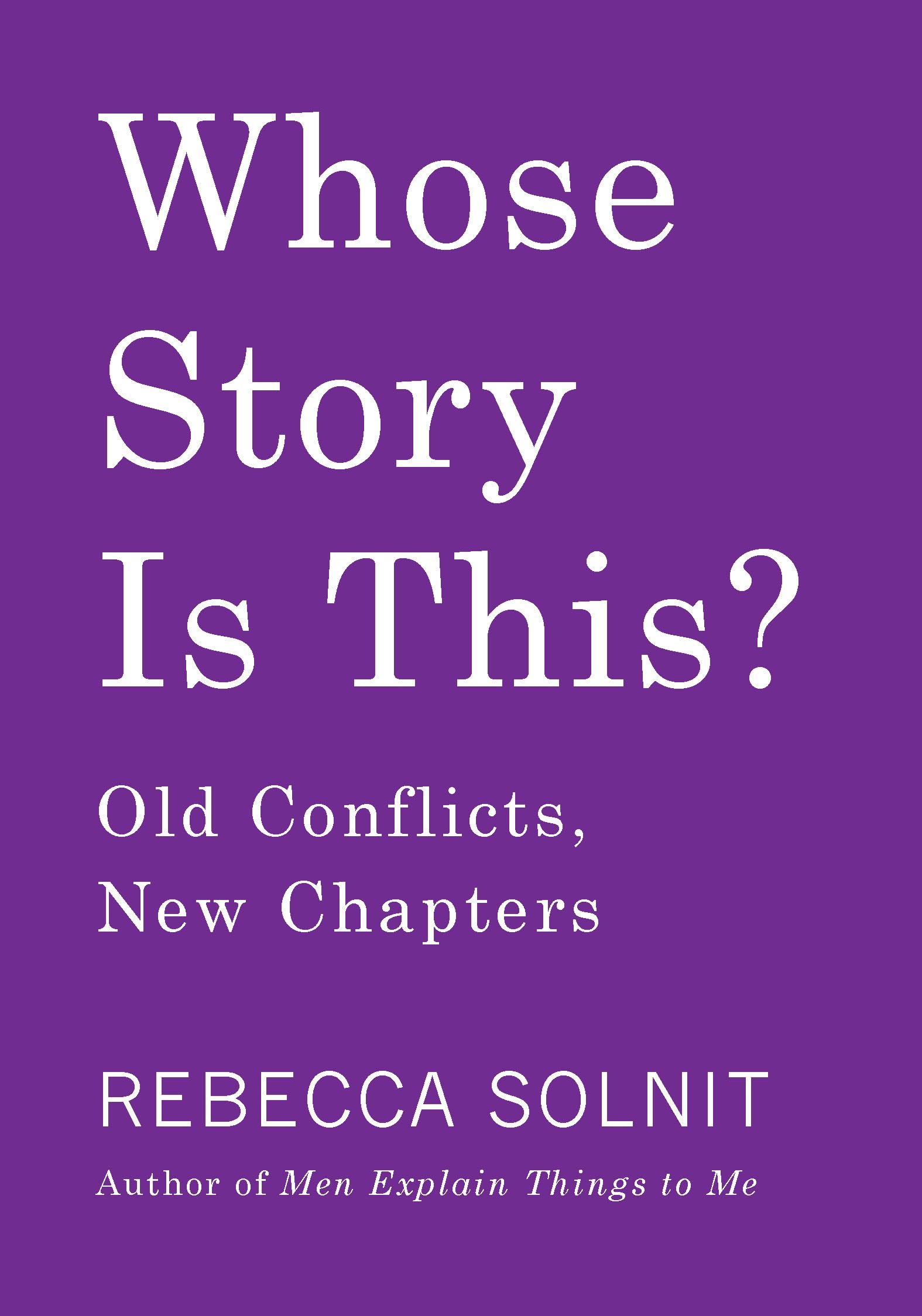 Buy Whose Story Is This?: Old Conflicts, New Chapters — BookShops.in