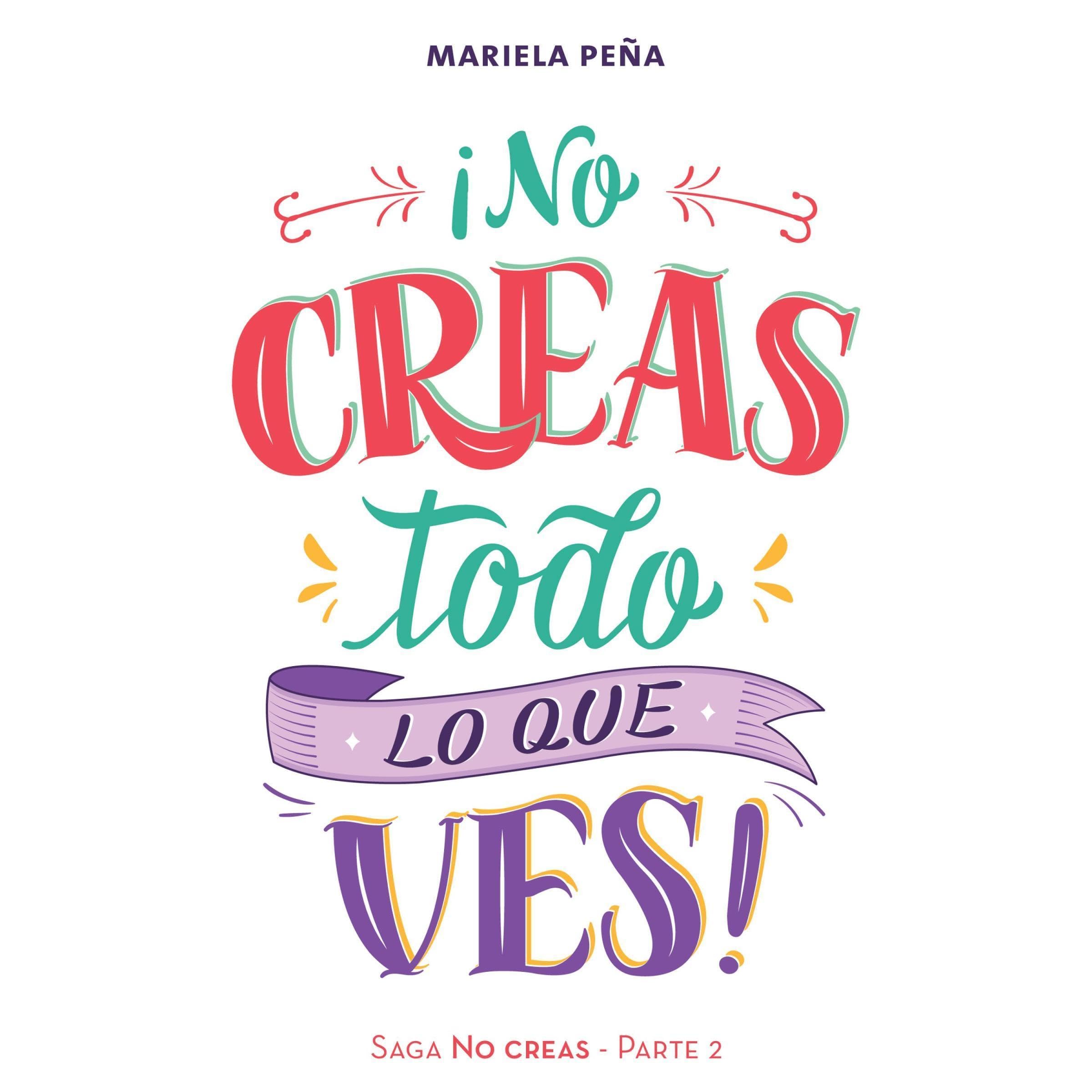 Cover art for ¡No creas todo lo que ves! 2
