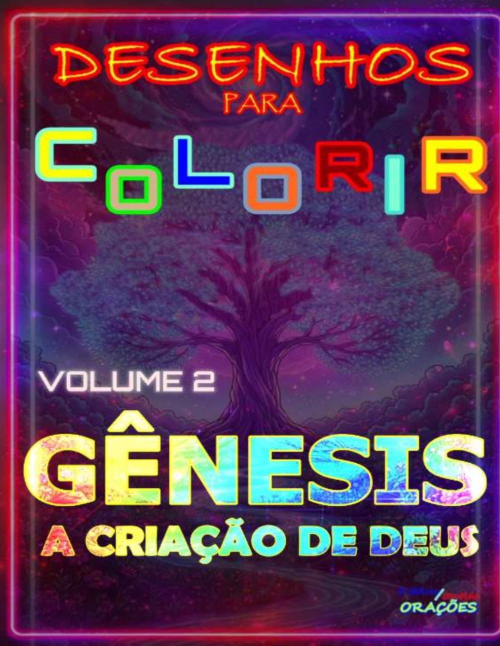 A CRIAÇÃO DE DEUS NO GÊNESIS VOLUME 2- ( EDIÇÃO SIMPLES PRETO E BRANCO- 30 DESENHOS ): LIVRO DE COLORIR BÍBLICO