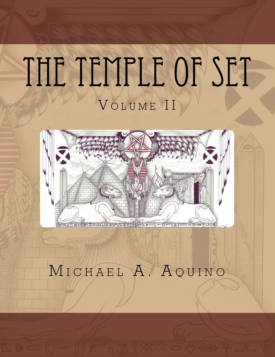 The Temple of Set II: Volume 2